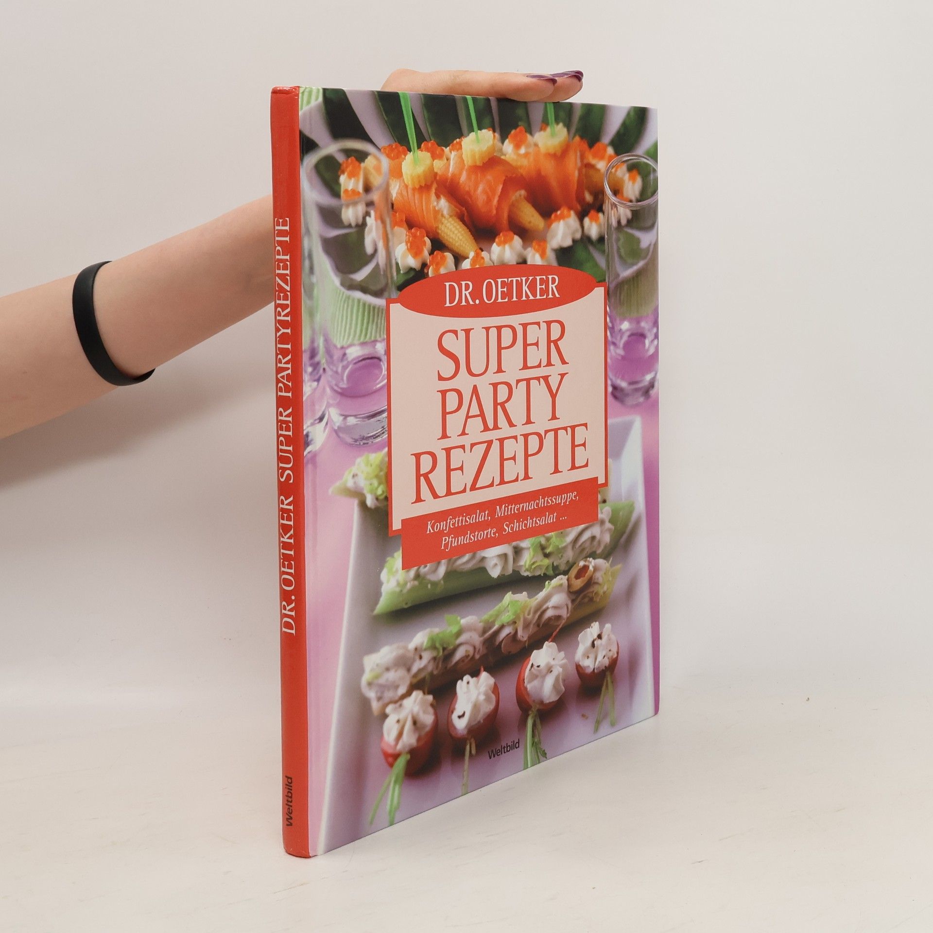 Thomas Diercks Dr. Oetker - super Party-Rezepte