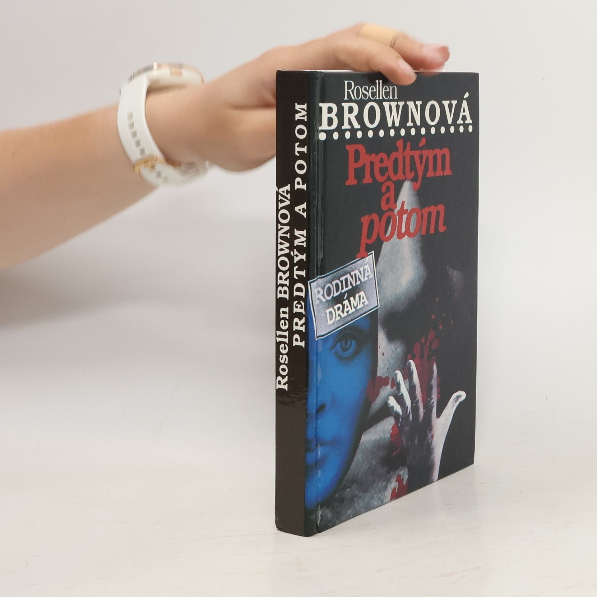Rosellen Brown Predtým a potom