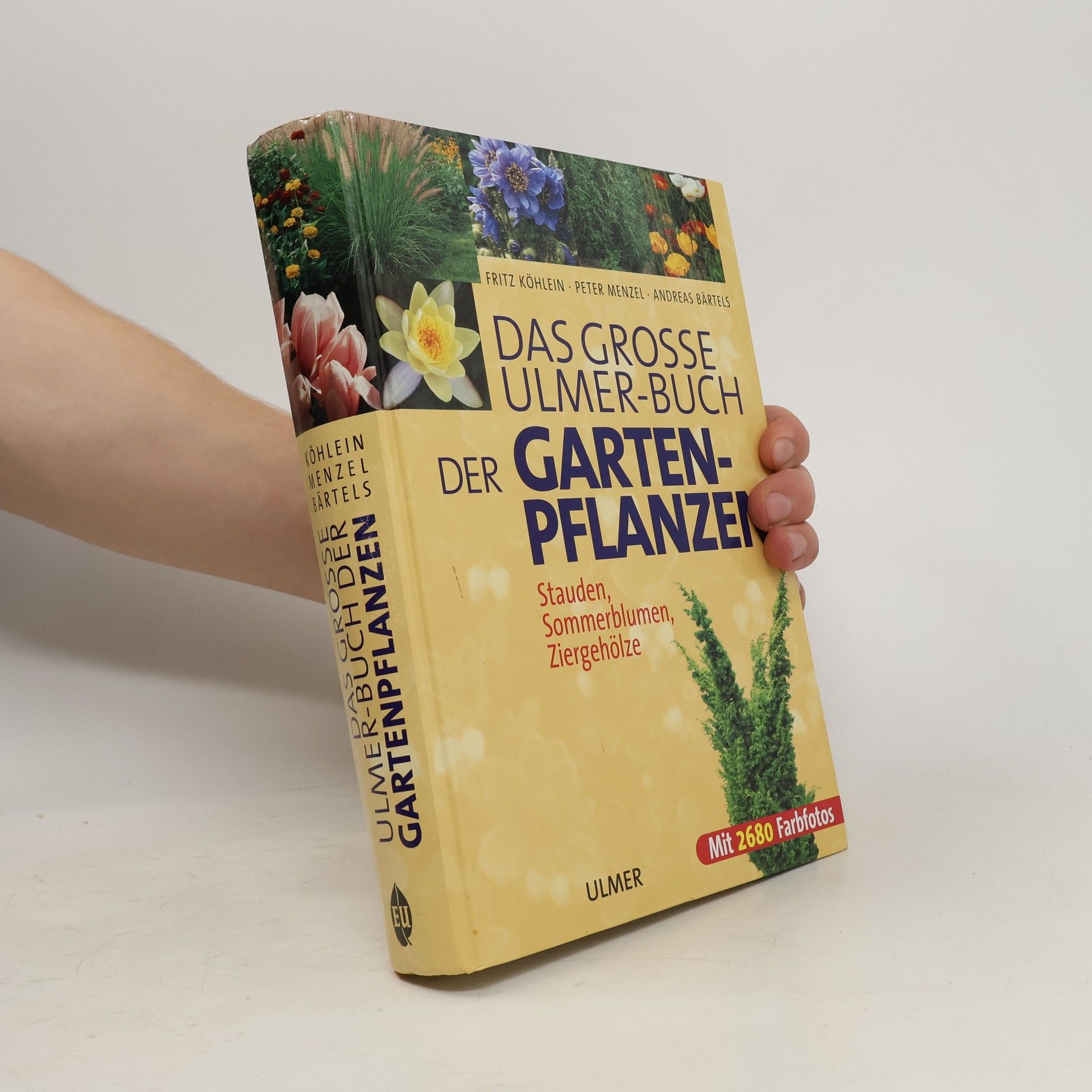 Fritz Köhlein Das grosse Ulmer-Buch der Gartenpflanzen