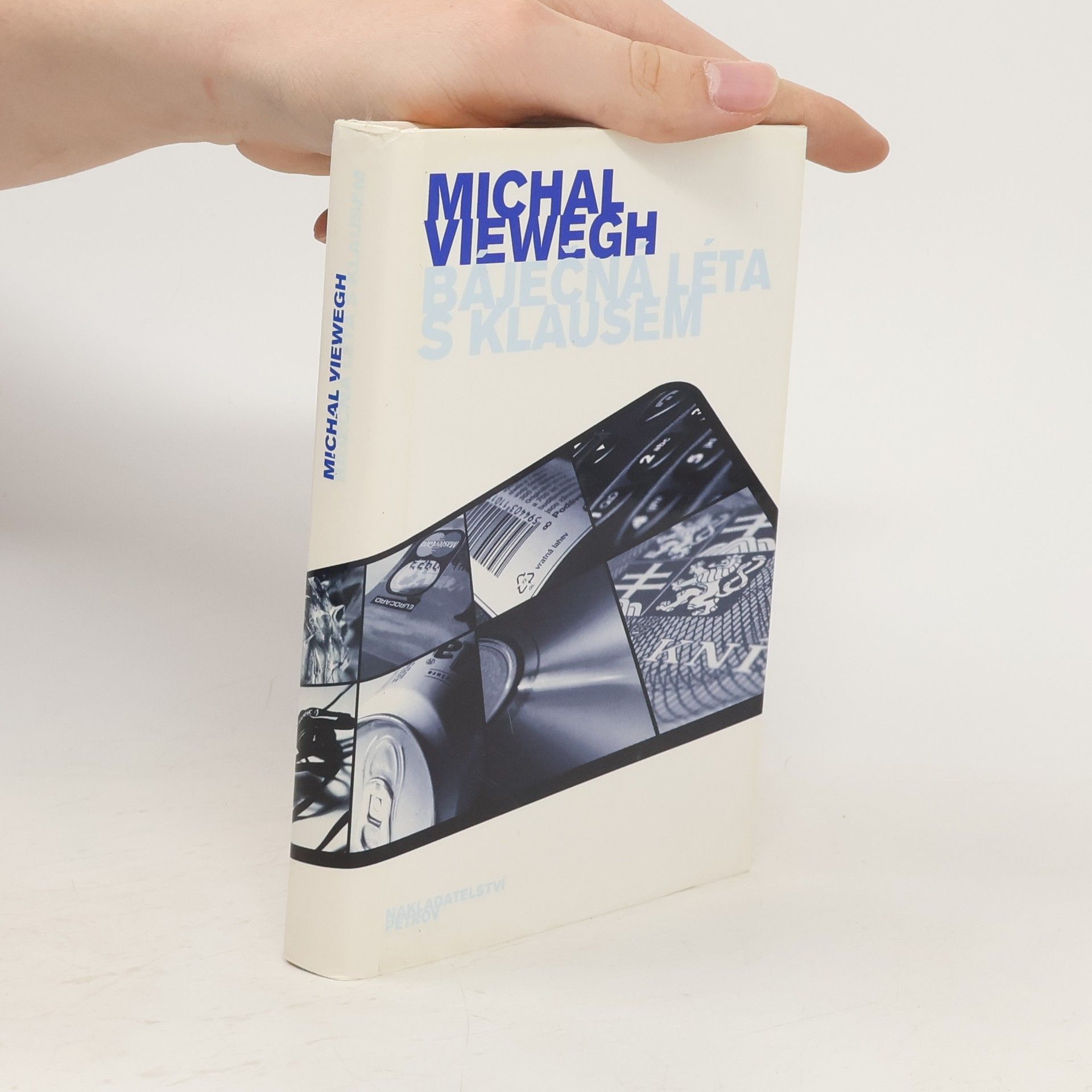 Michal Viewegh Báječná léta s Klausem