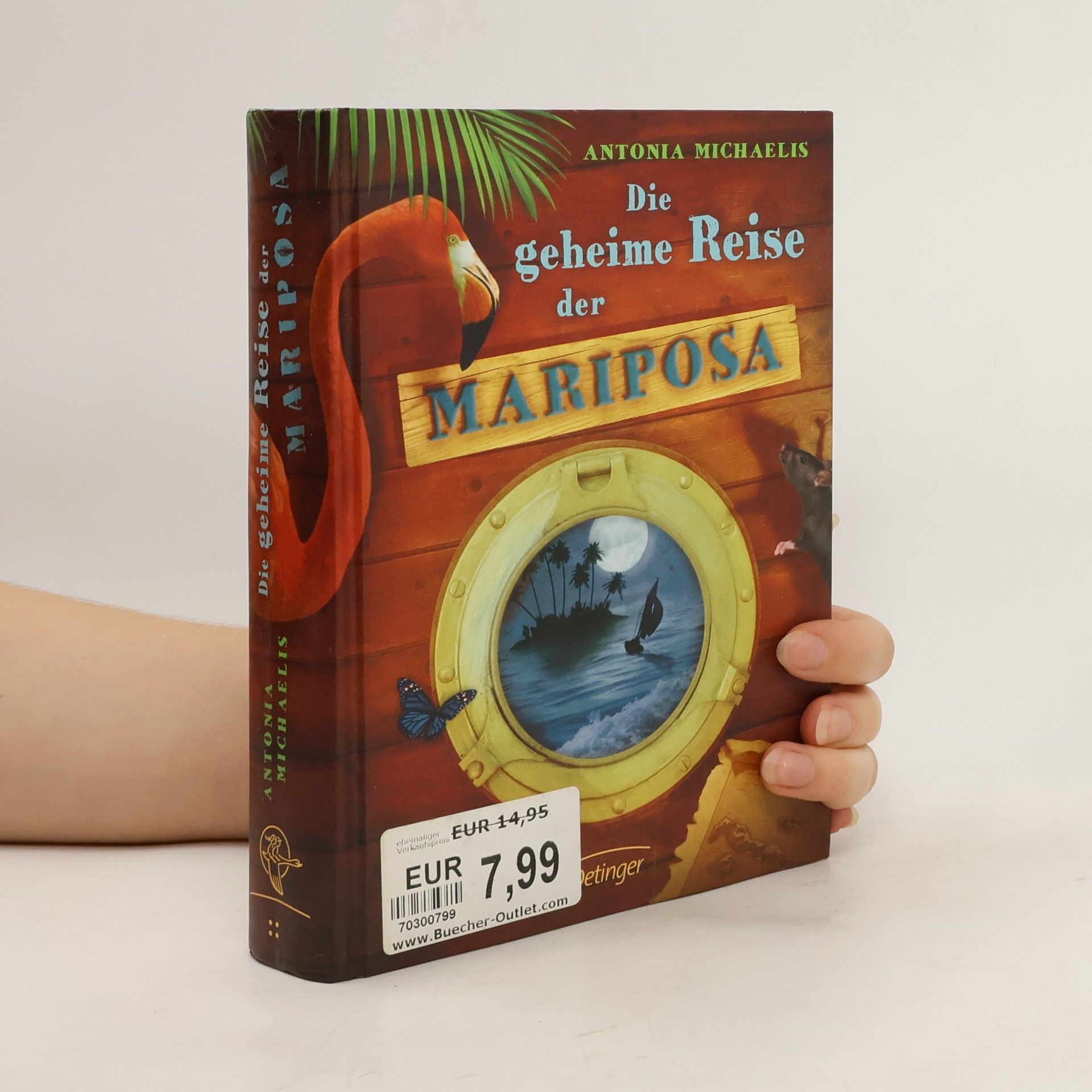 Antonia Michaelis Die geheime Reise der Mariposa