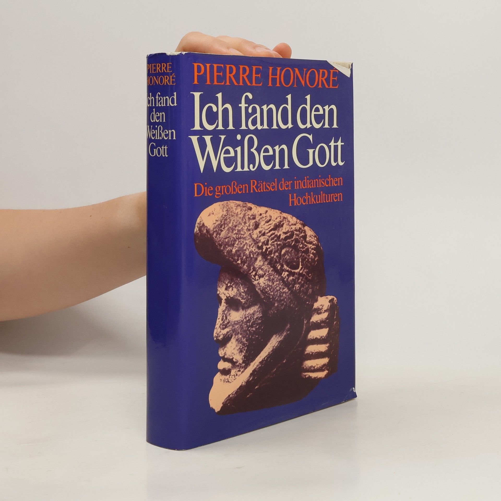 Pierre Honoré Ich fand den Weißen Gott