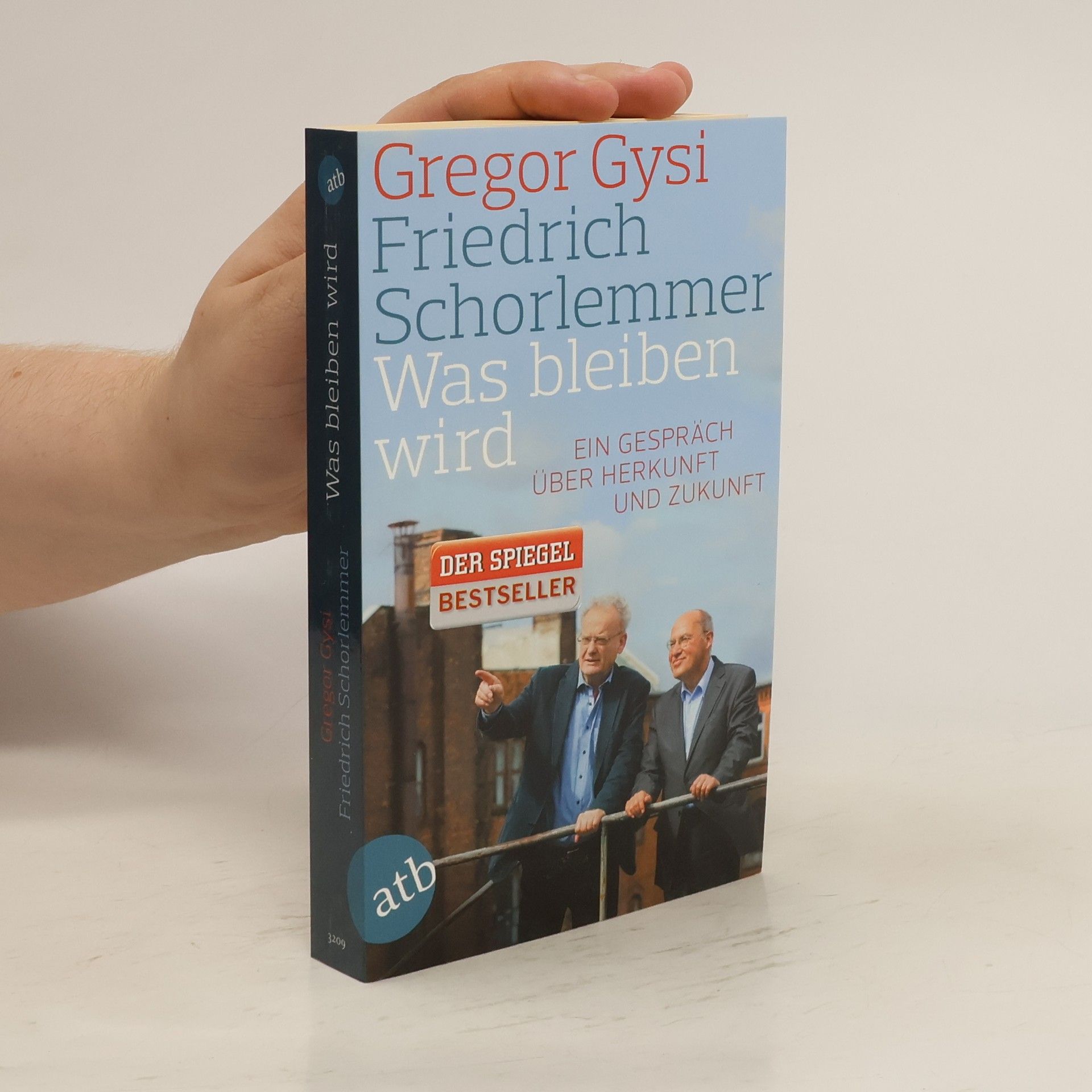 Gregor Gysi Was bleiben wird