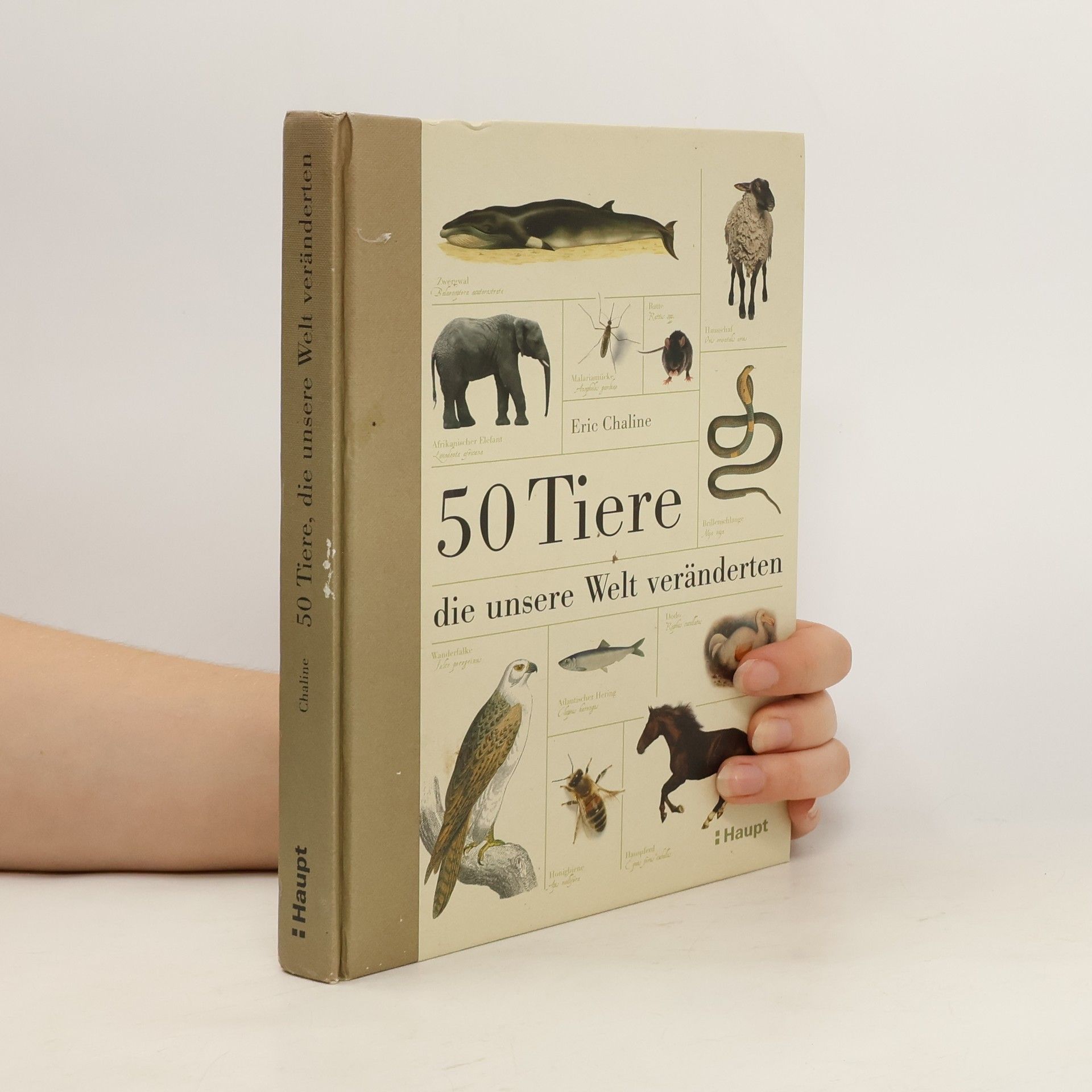 Eric Chaline 50 Tiere, die unsere Welt veränderten