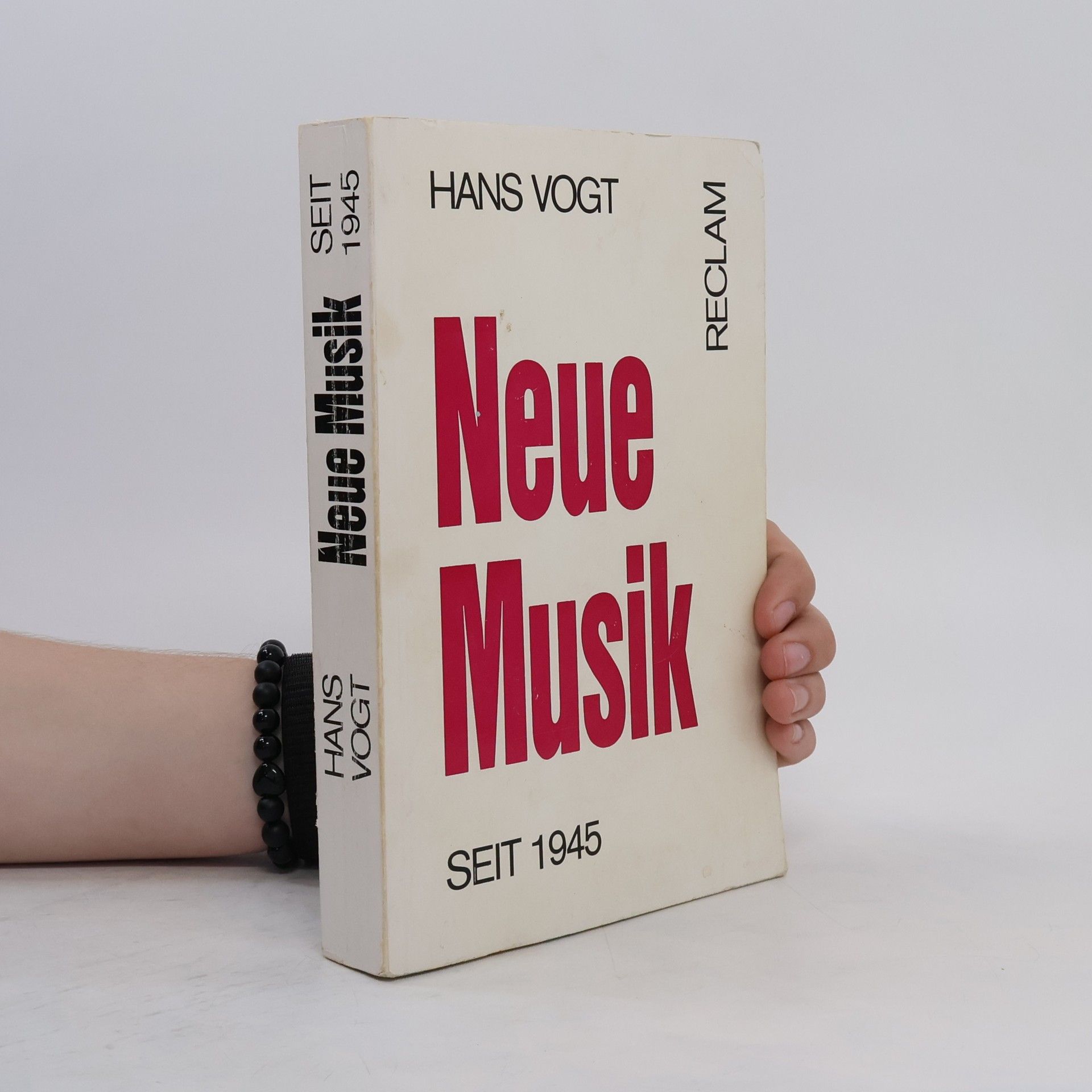 Hans Vogt Neue Musik seit 1945 [neunzehnhundertfünfundvierzig]