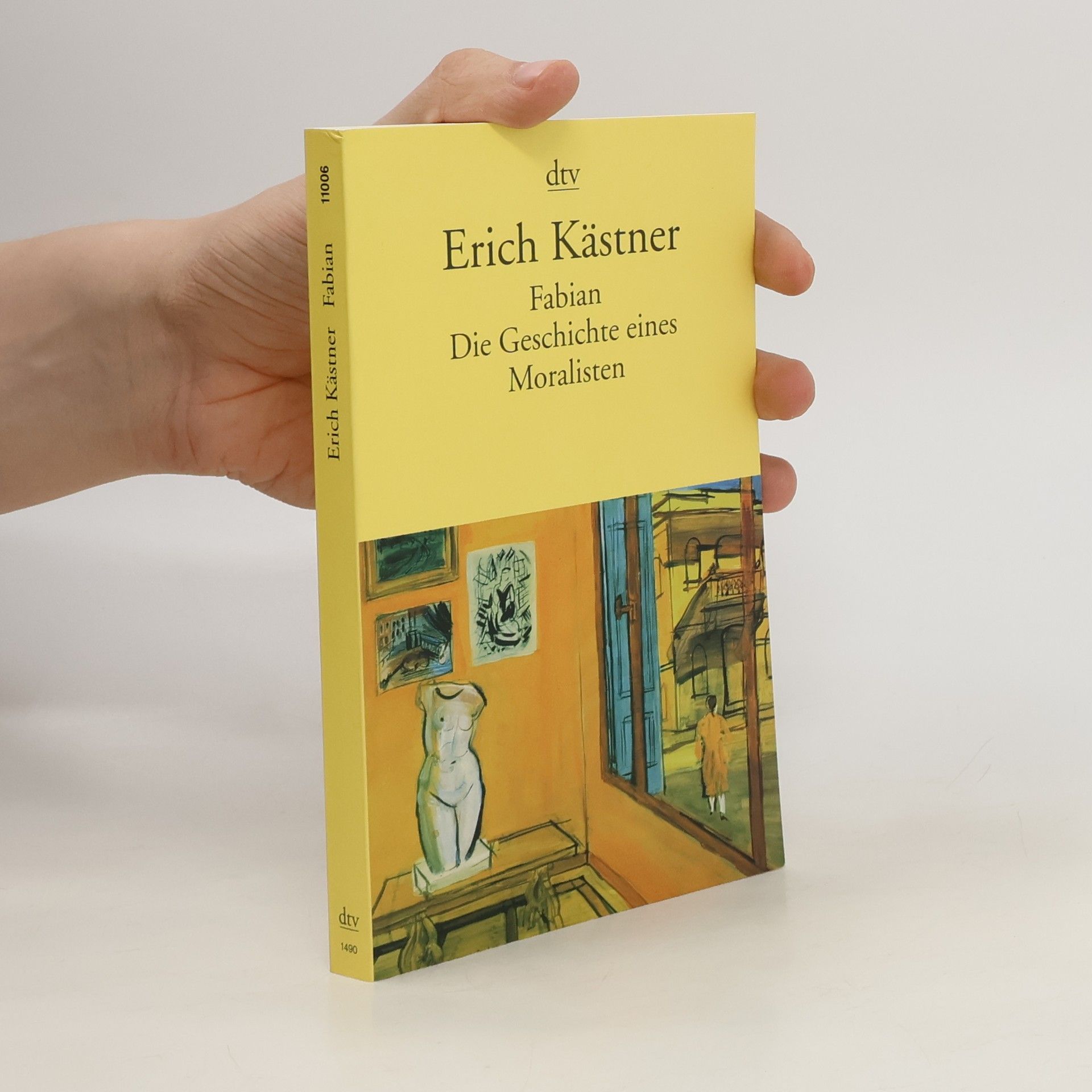Erich Kästner Fabian : die Geschichte eines Moralisten