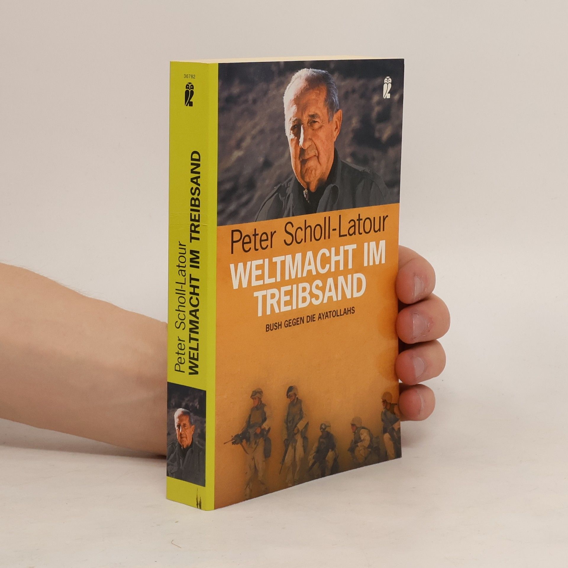 Peter Scholl- Latour Weltmacht im Treibsand