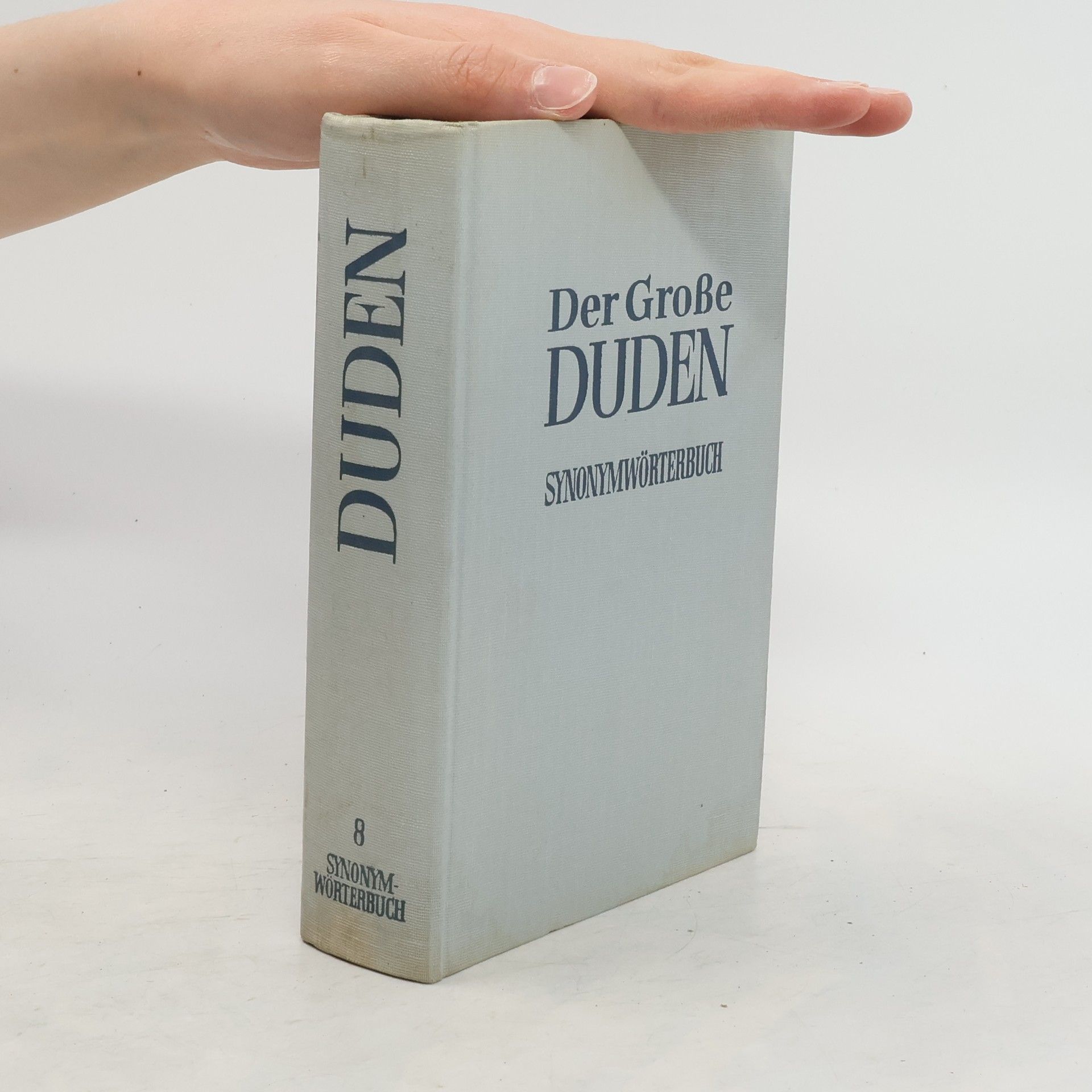Collective Der Große Duden 8. Synonymwörterbuch
