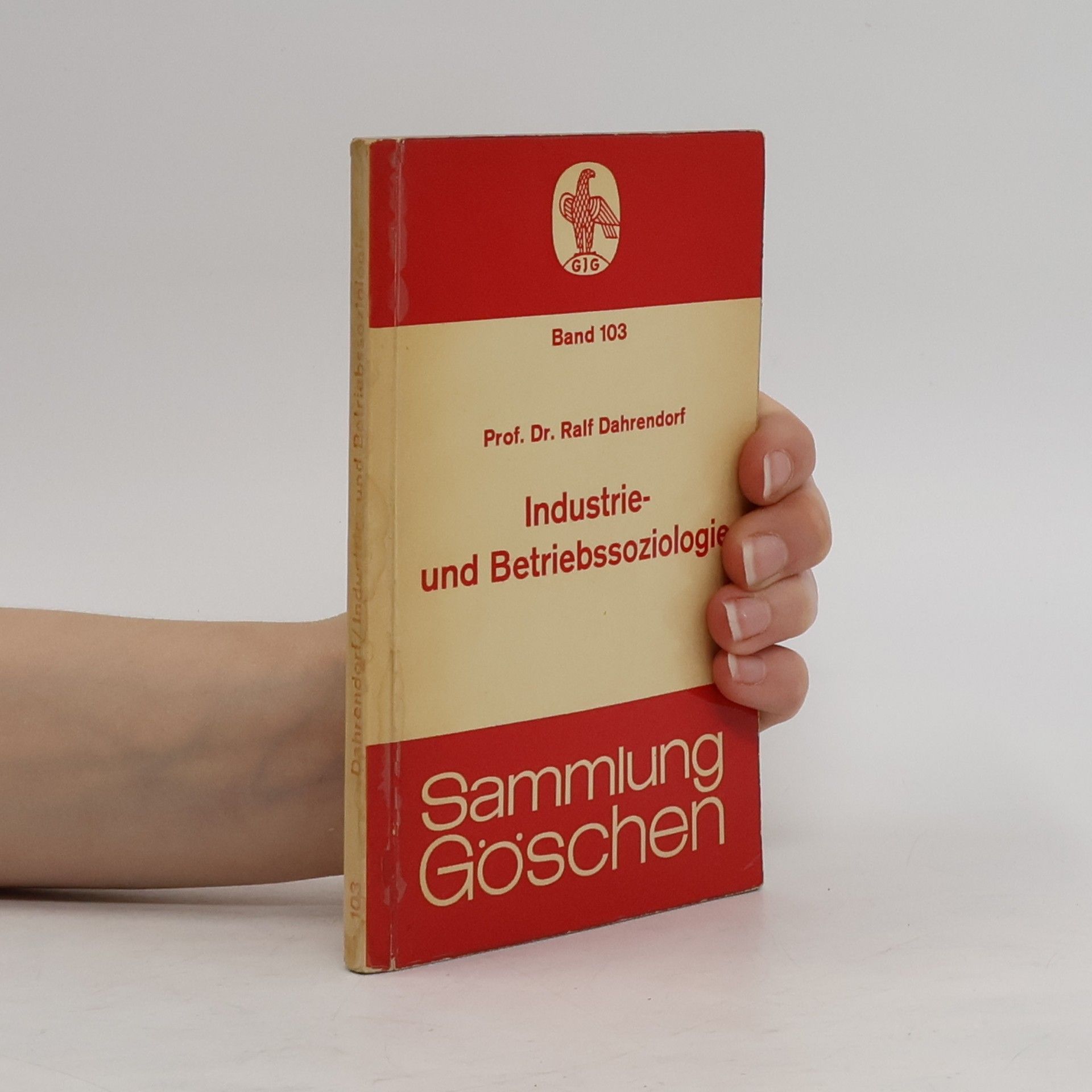 Ralf Dahrendorf Industrie- und Betriebssoziologie