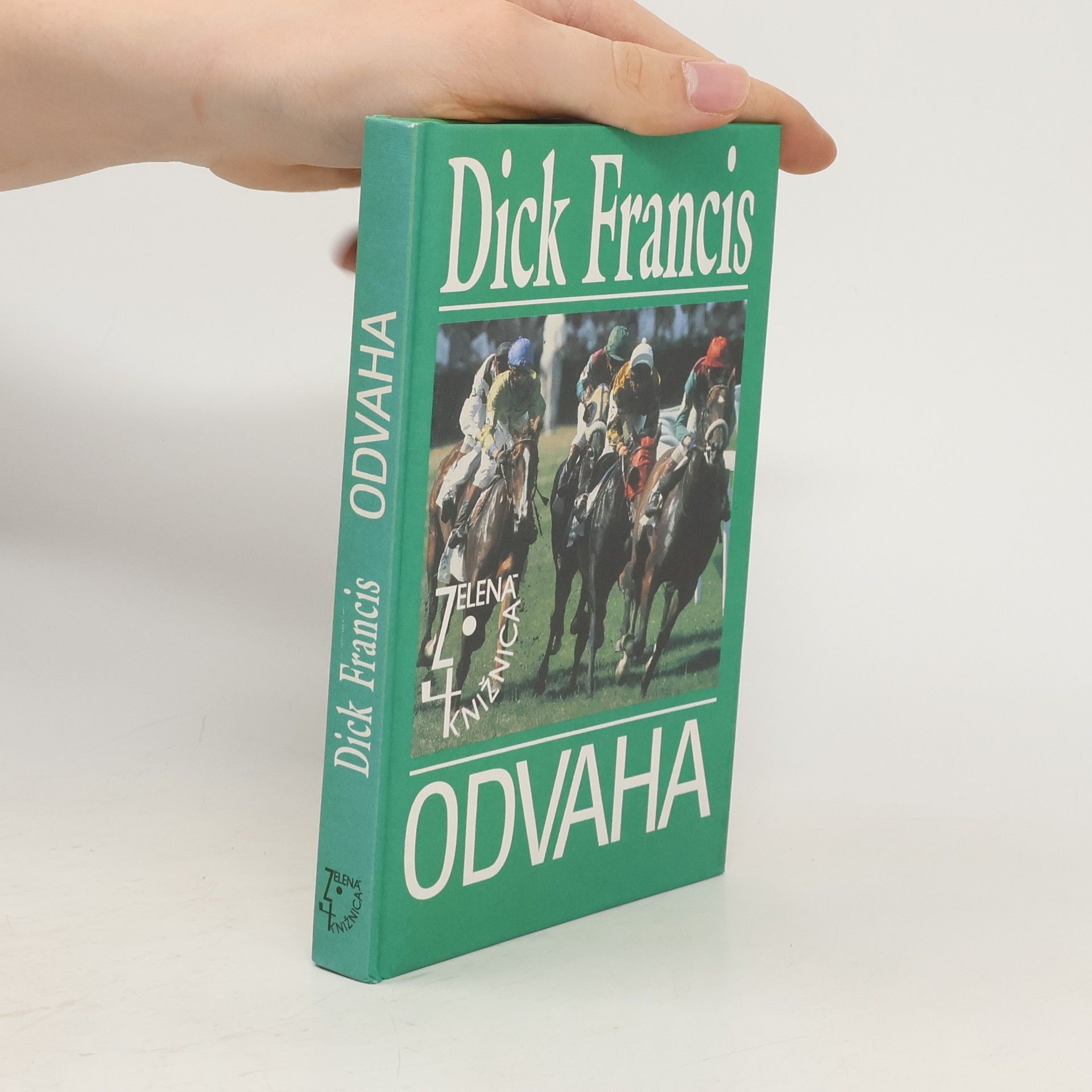 Dick Francis Odvaha