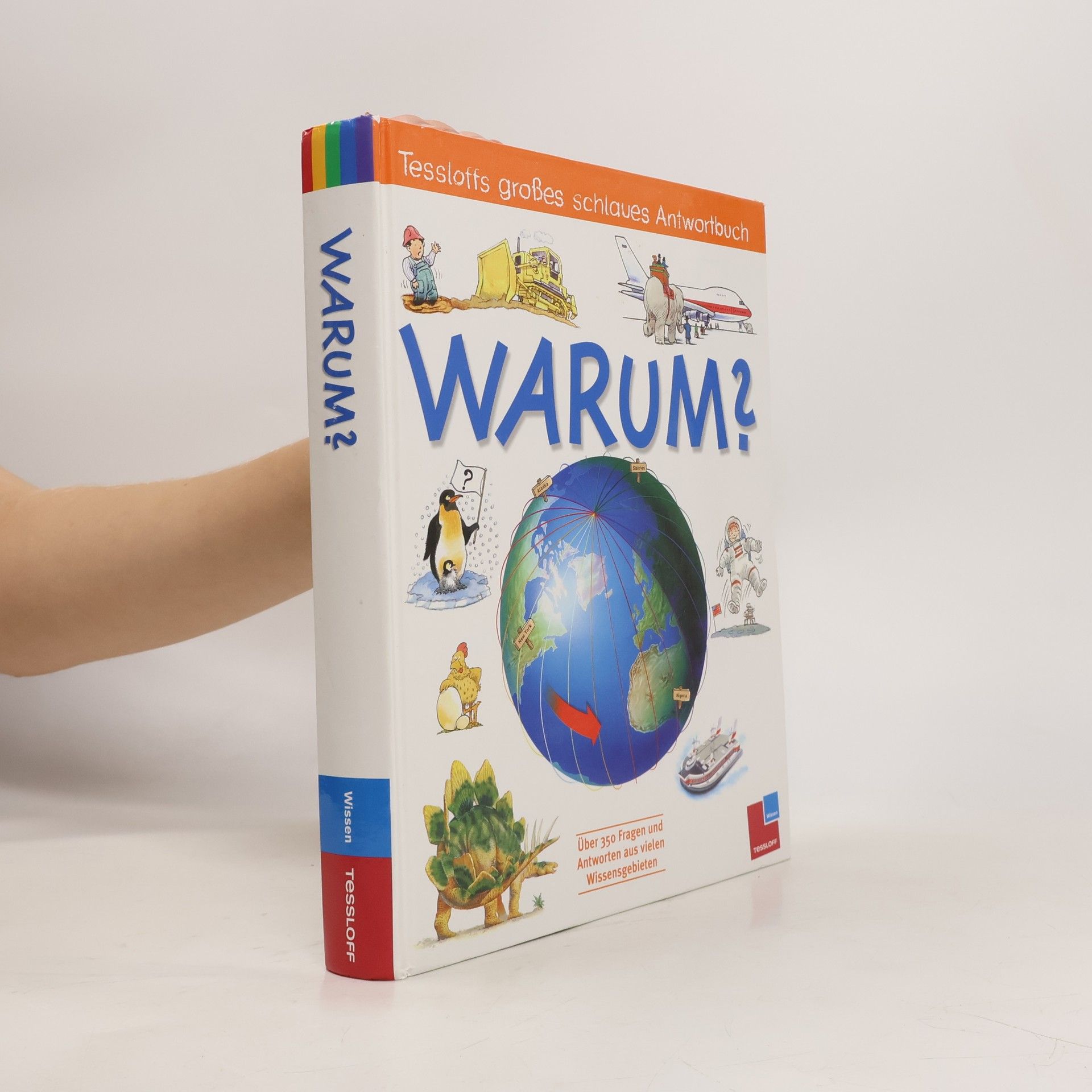 kolektiv Tessloffs großes schlaues Antwortbuch: Warum?