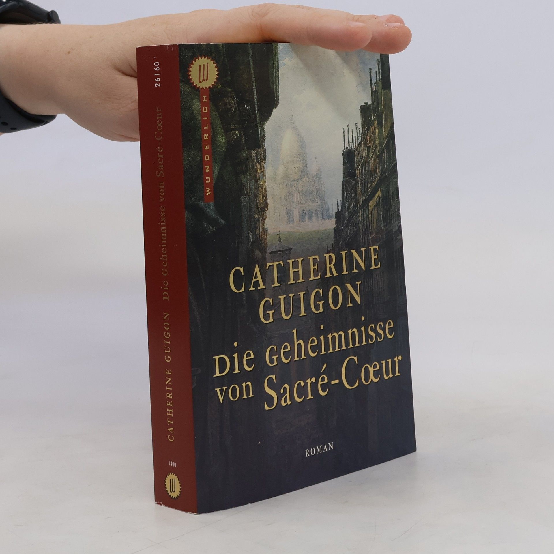 Catherine Guigon Die Geheimnisse von Sacre-Coeur. Roman