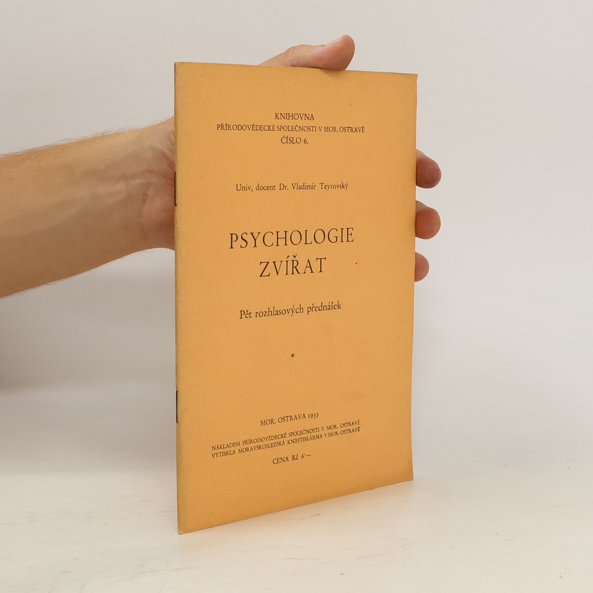 Vladimír Teyrovský Psychologie zvířat. Pět rozhlasových přednášek
