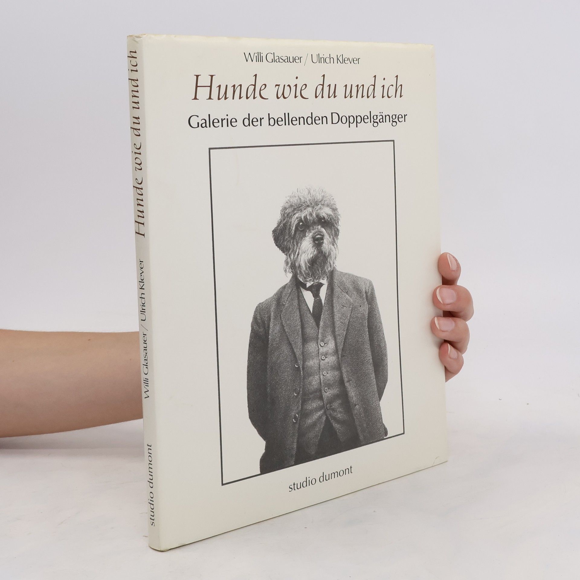 Willi Glasauer Hunde wie du und ich