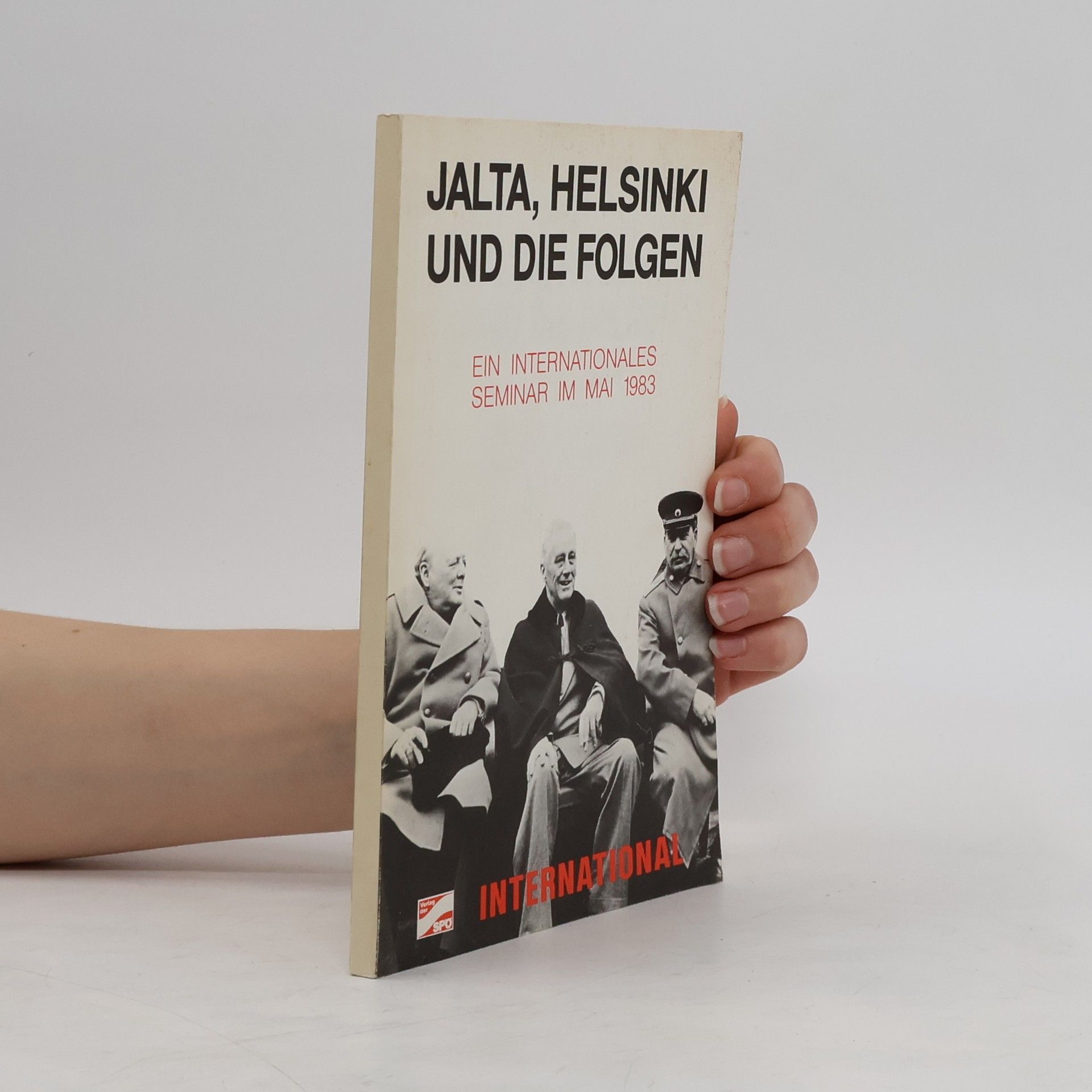 Albrecht K. Konecny Jalta, Helsinki und die Folgen