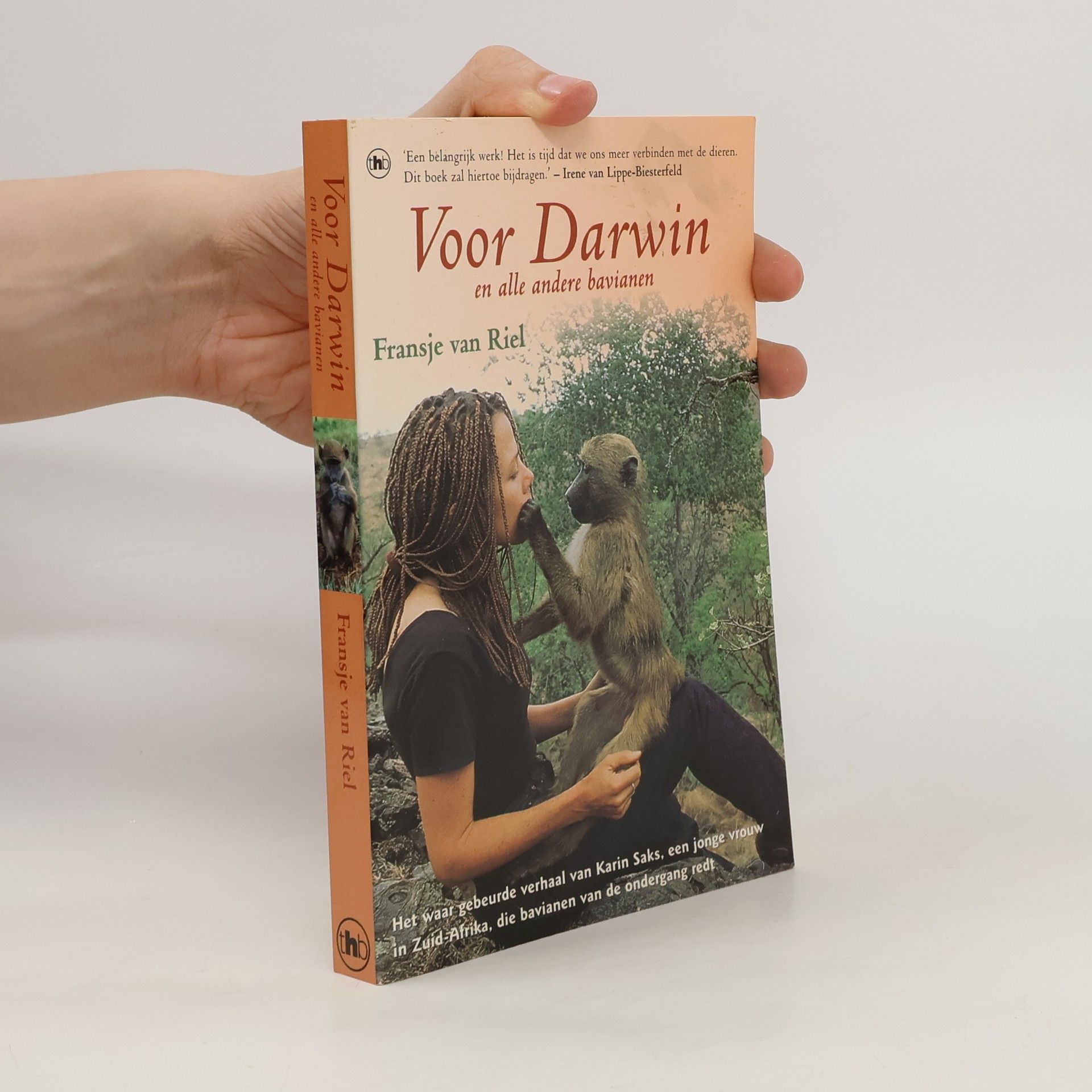 Fransje van Riel Voor Darwin en alle andere bavianen