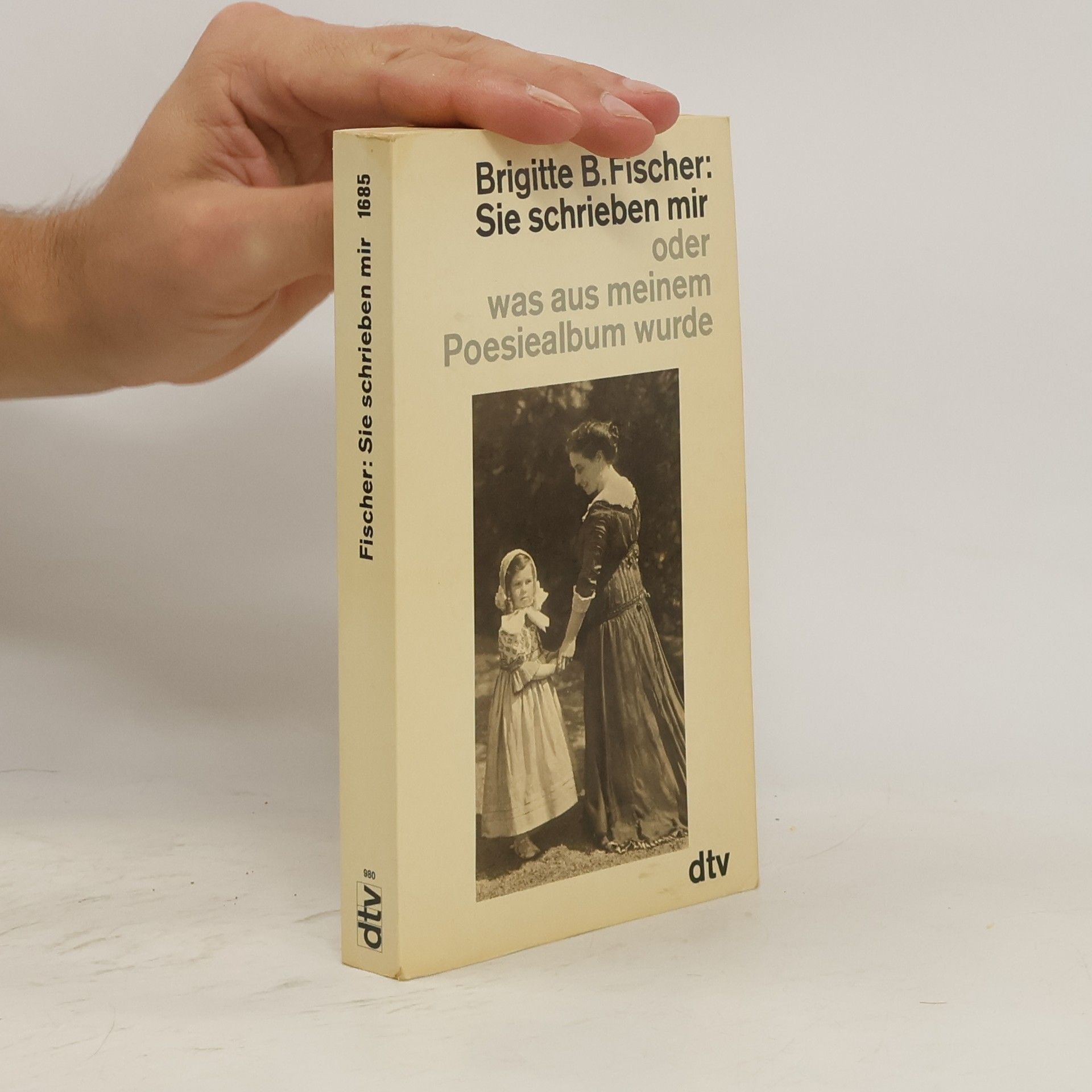 Brigitte Bermann Fischer Sie schrieben mir oder was aus meinem Poesiealbum wurde