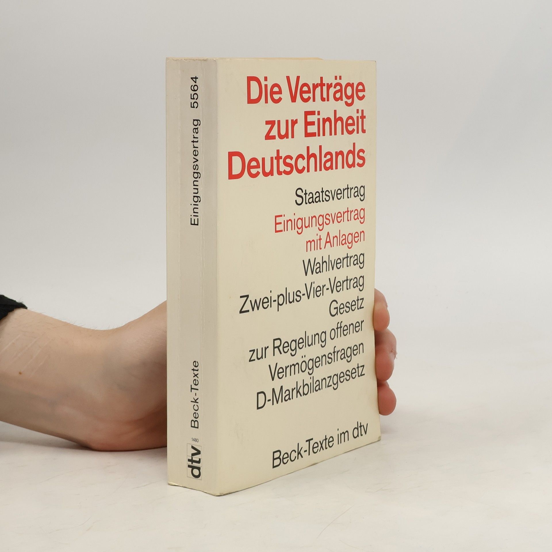 Collectif d'auteurs Die Verträge zur Einheit Deutschlands