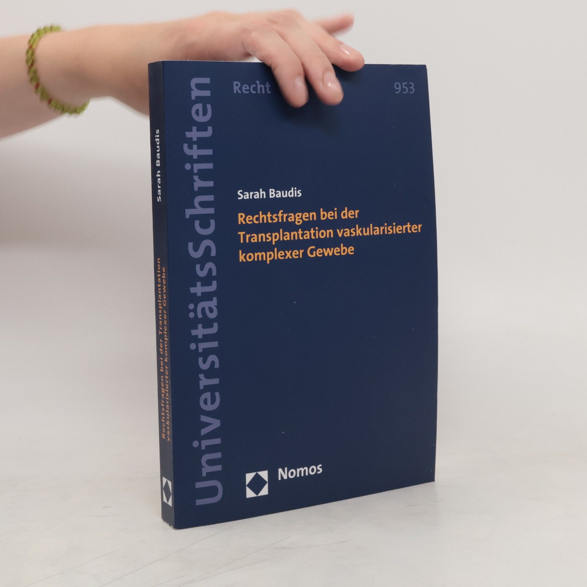 Sarah Baudis Rechtsfragen bei der Transplantation vaskularisierter komplexer Gewebe