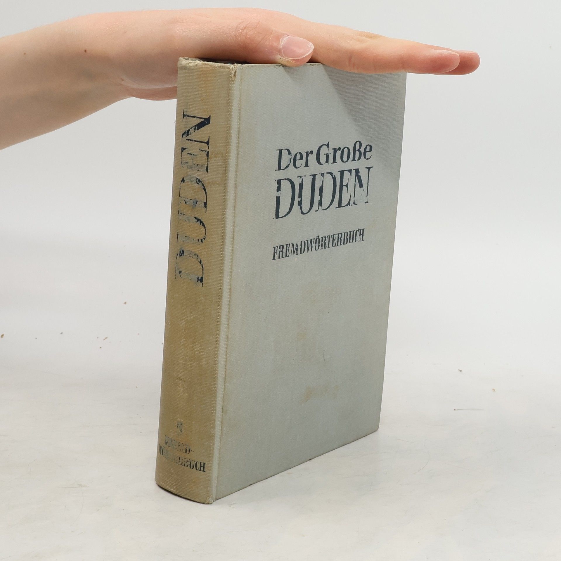 Paul Grebe Der Grosse Duden. Fremdwörterbuch 5