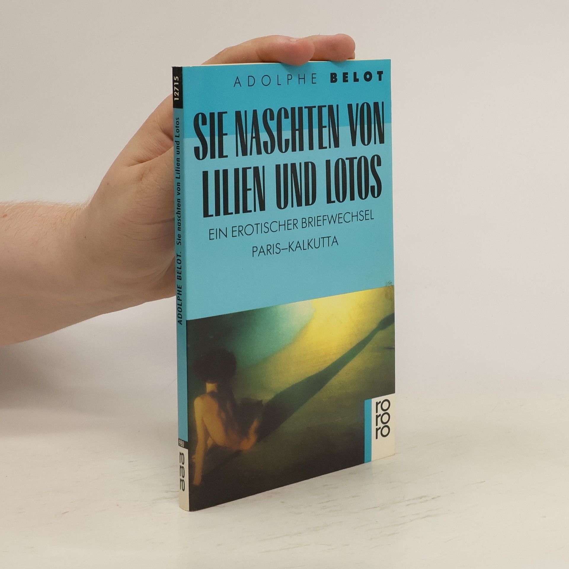 Adolphe Belot Sie naschten von Lilien und Lotos