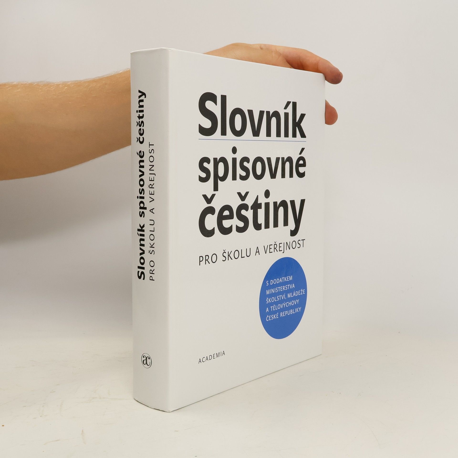 kolektiv Slovník spisovné češtiny pro školu a veřejnost