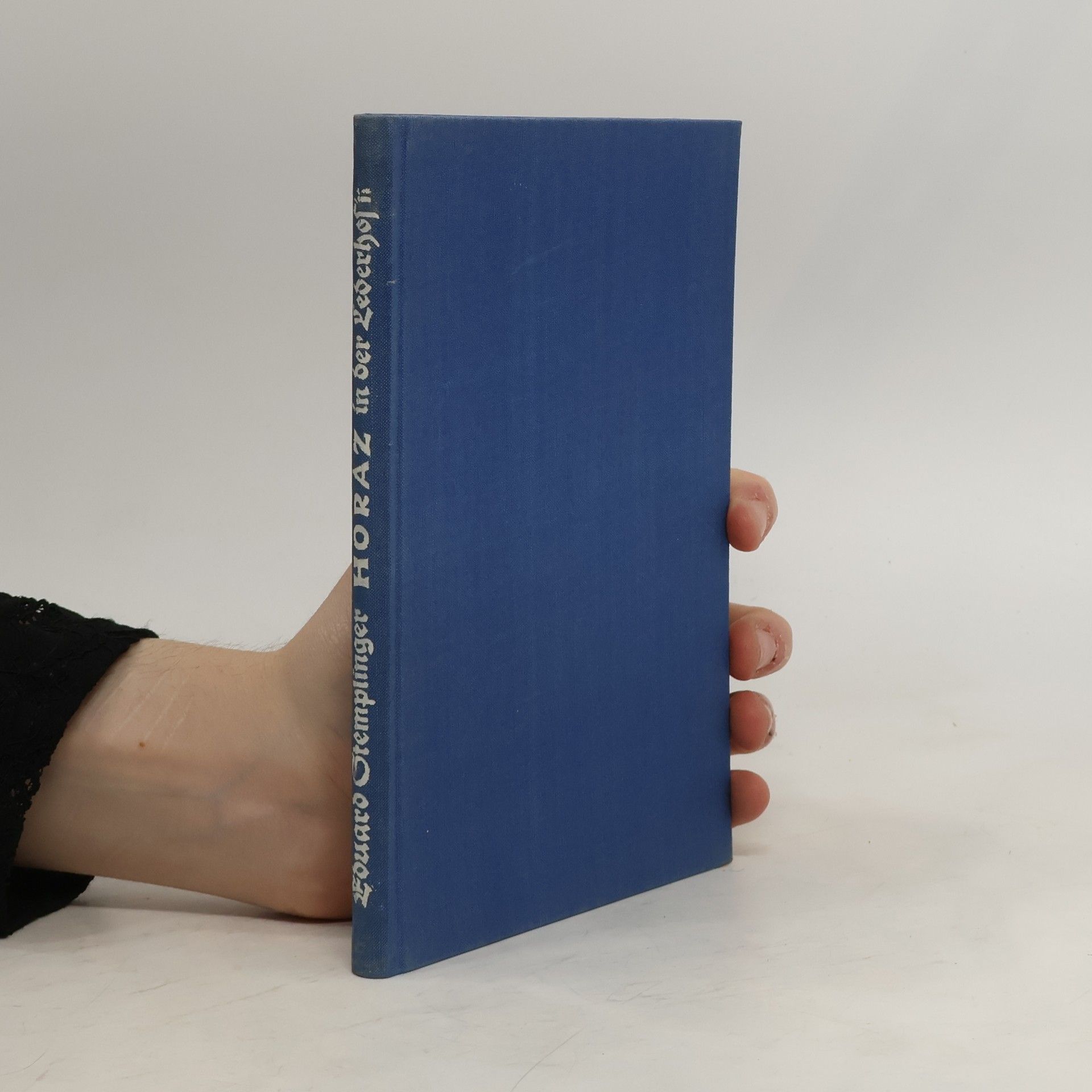 Eduard Stemplinger Horaz in der Lederhos'n