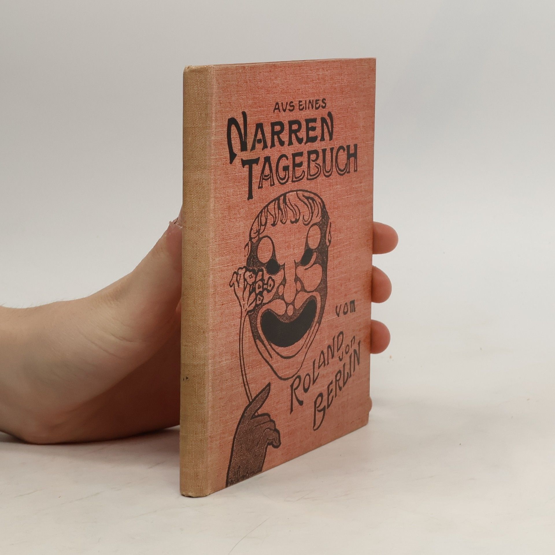 Roland von Berlin Aus eines Narren Tagebuch