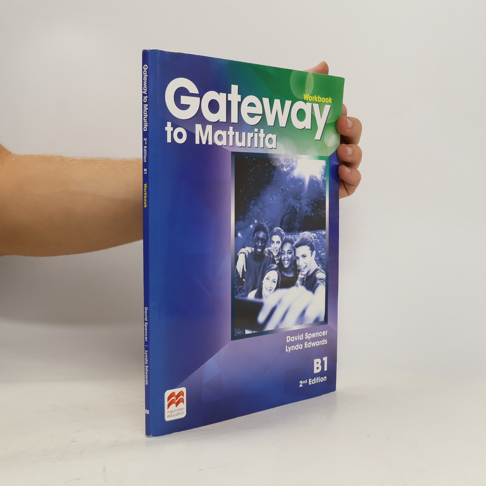 David Spencer Gateway to Maturita B1. Workbook