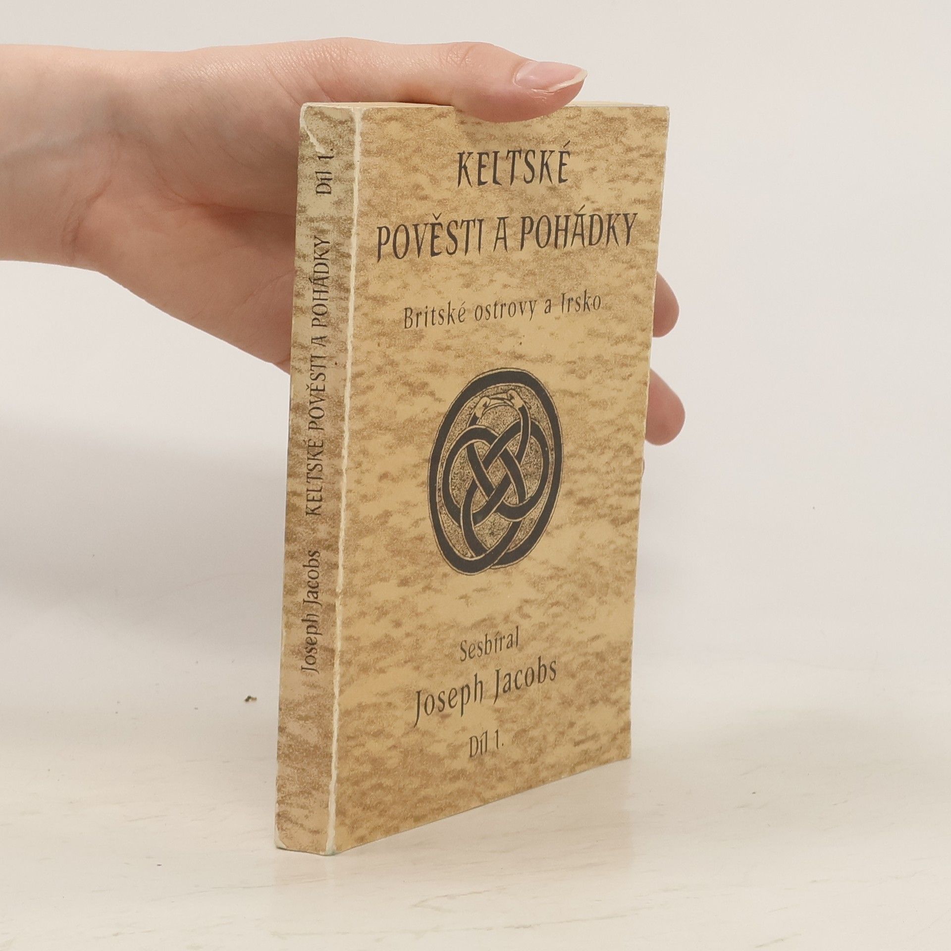Joseph Jacobs Keltské pověsti a pohádky. Díl 2., Britské ostrovy a Irsko