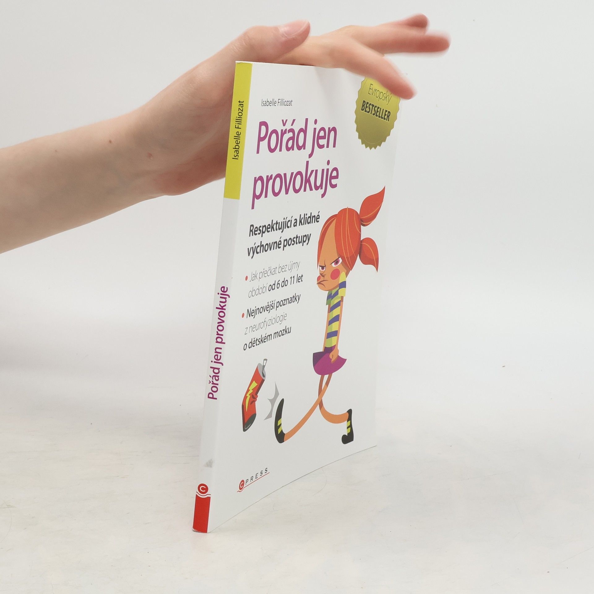 Isabelle Filliozat Pořád jen provokuje