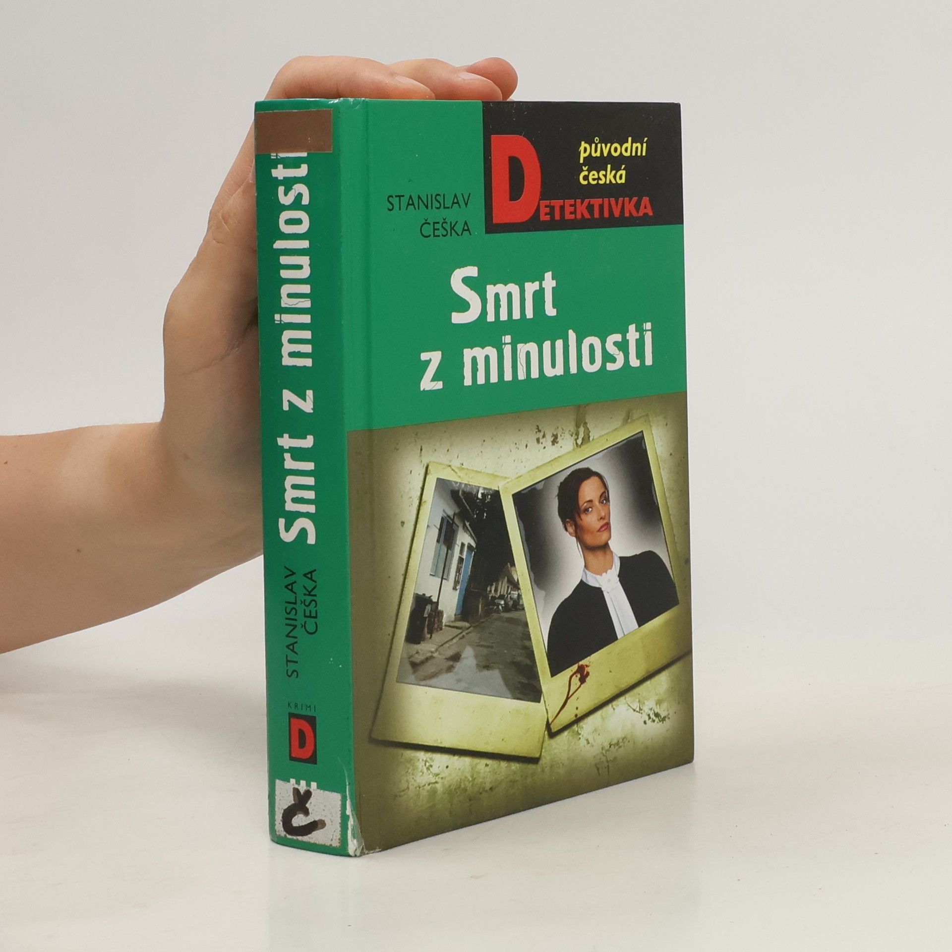 Stanislav Češka Smrt z minulosti