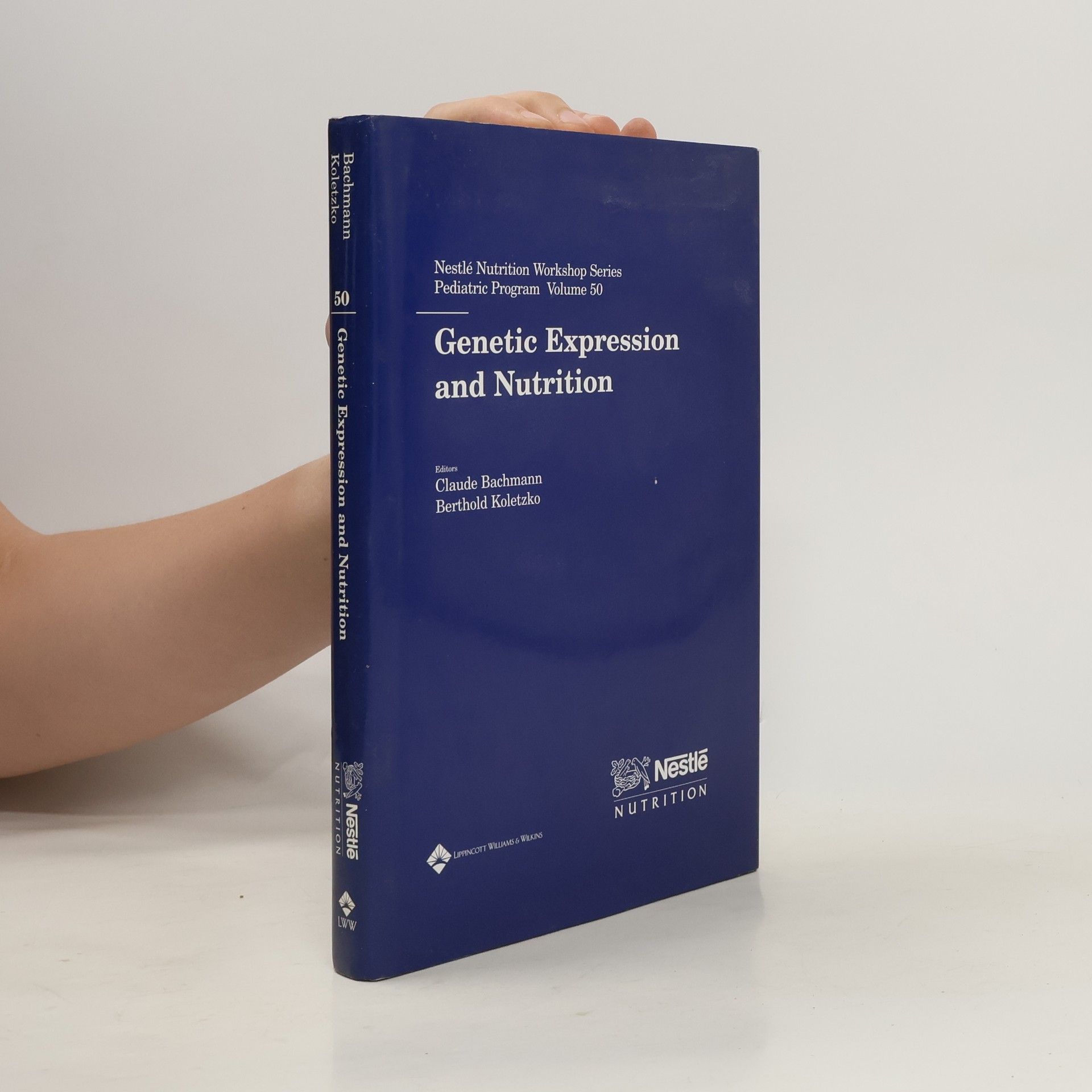 Claude Bachmann Genetic Expression and Nutrition