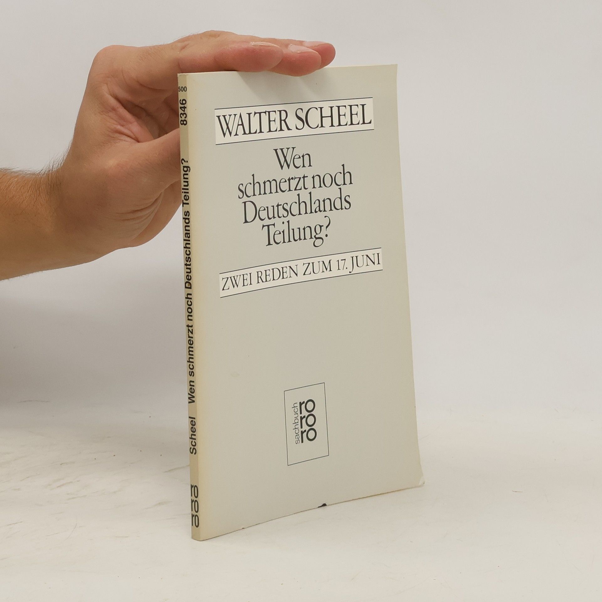 Walter Scheel Wen schmerzt noch Deutschlands Teilung?