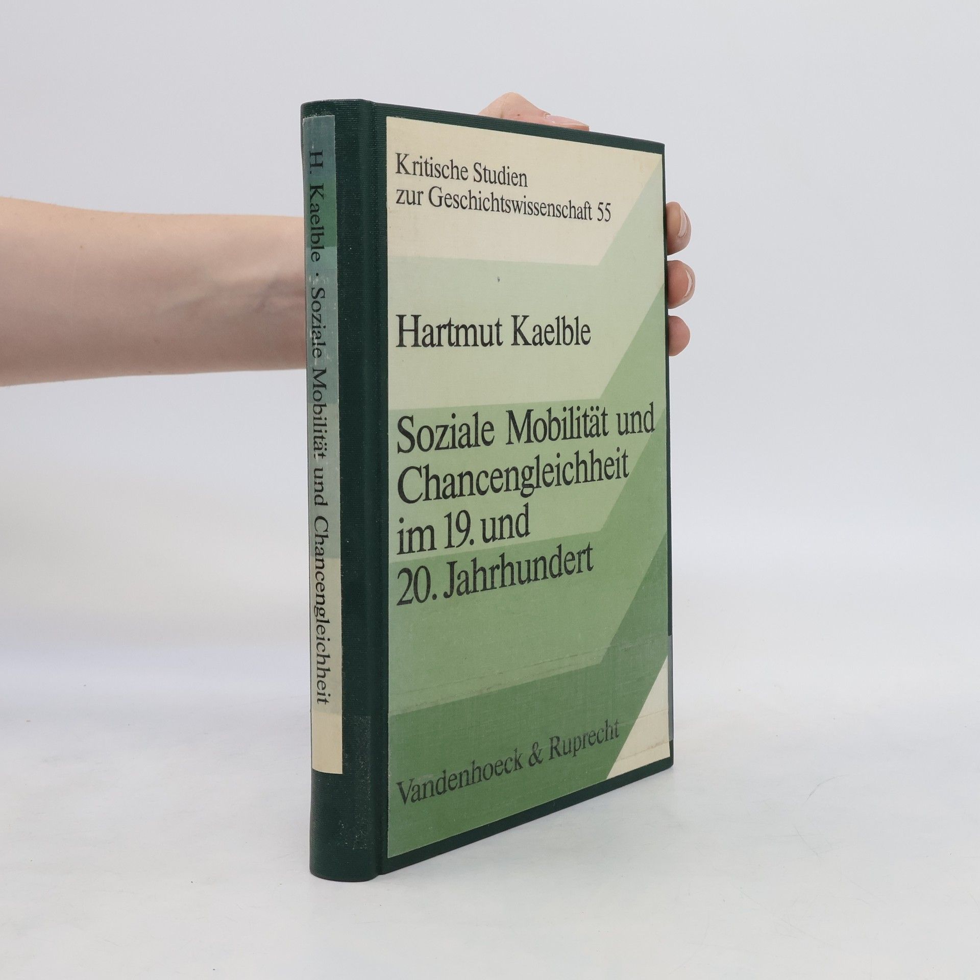Hartmut Kaelble Soziale Mobilität und Chancengleichheit im 19. und 20. Jahrhundert