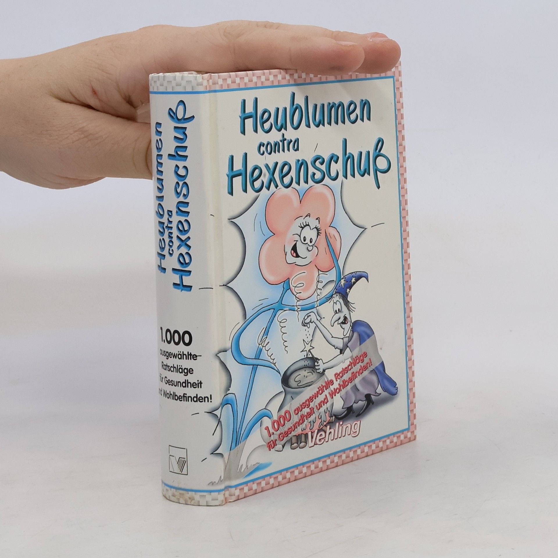 Stephan Faust Heublumen contra Hexenschuß