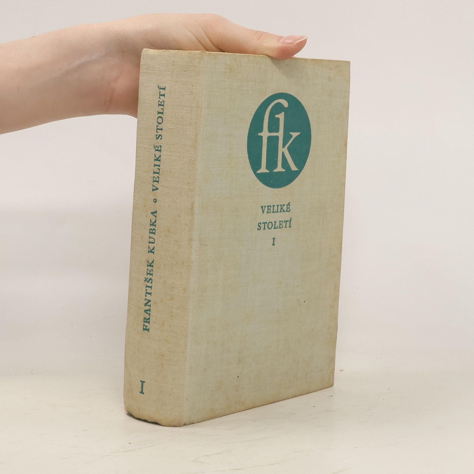 František Kubka Veliké století I. Děděček