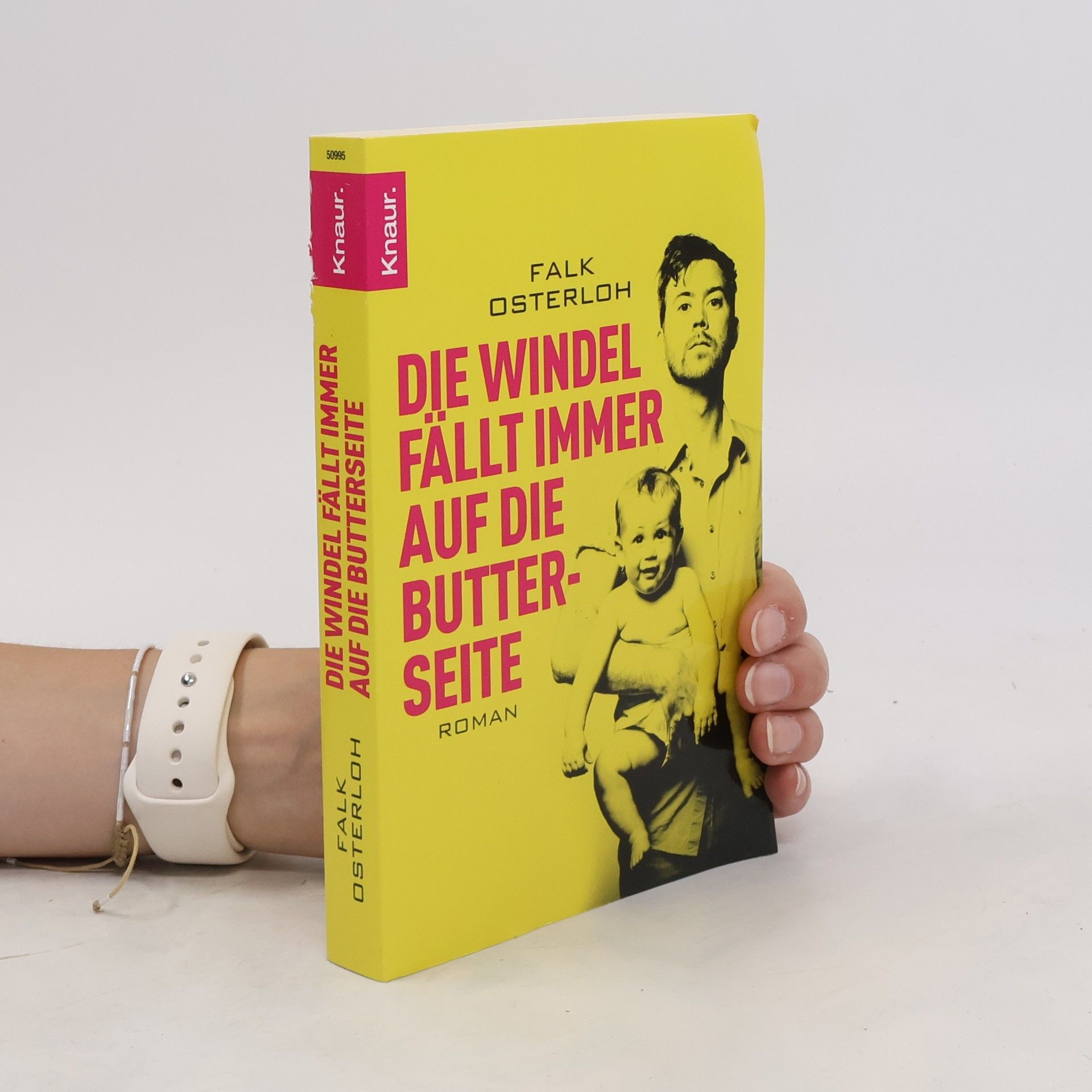 Falk Osterloh Die Windel fällt immer auf die Butterseite