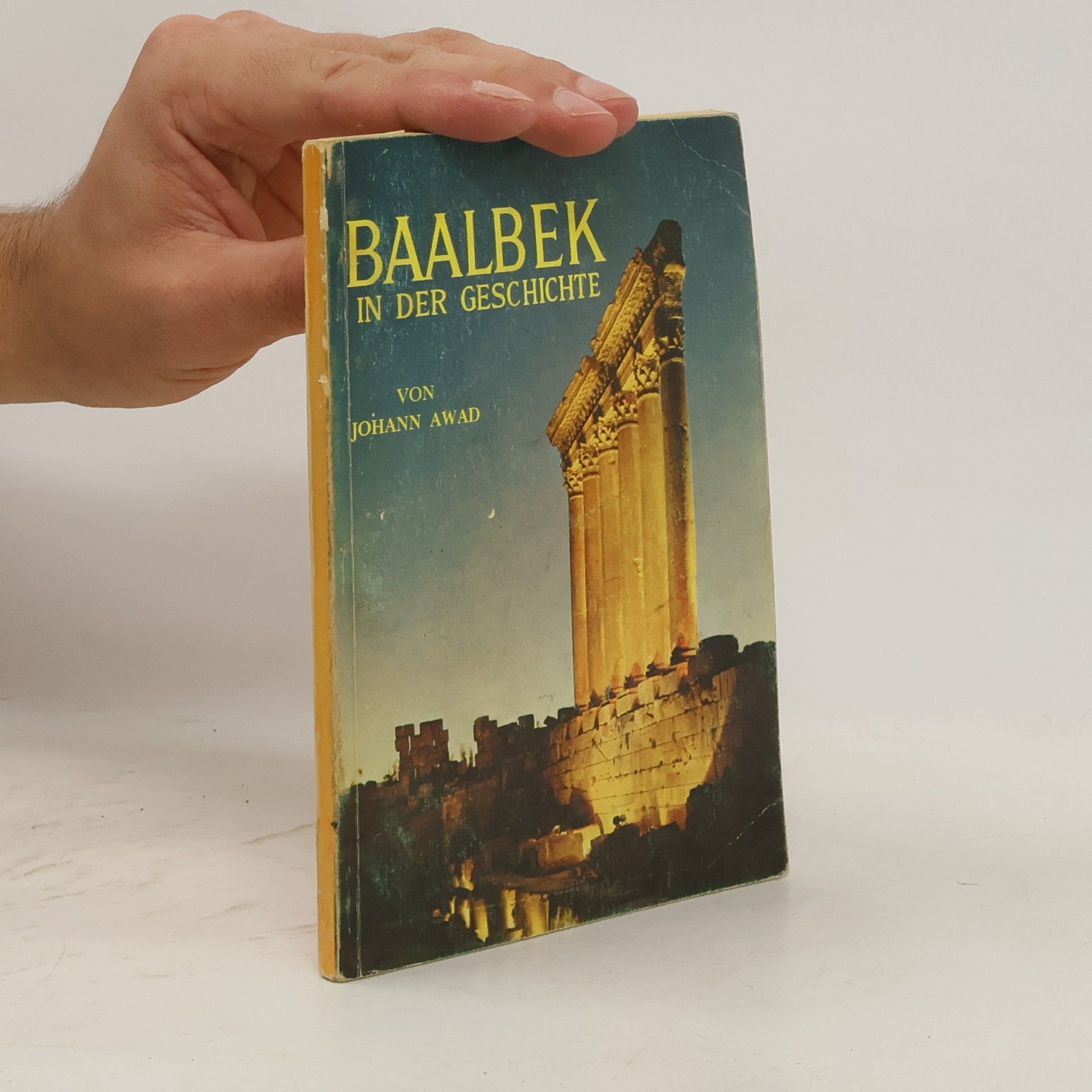 Johanna Awad-Geissler Baalbek in der Geschichte