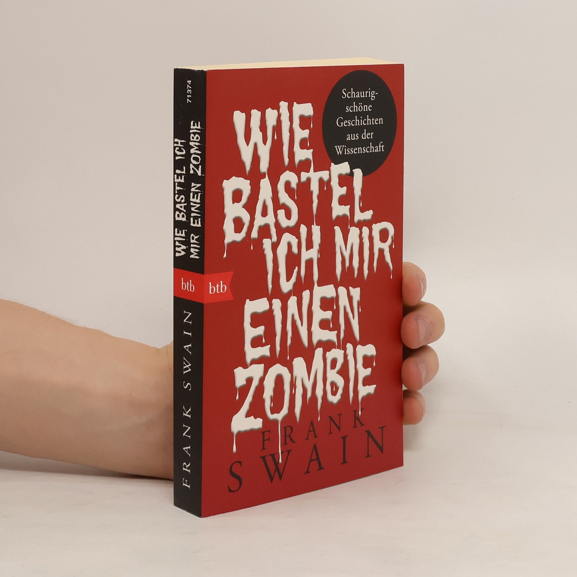 Frank Swain Wie bastel ich mir einen Zombie