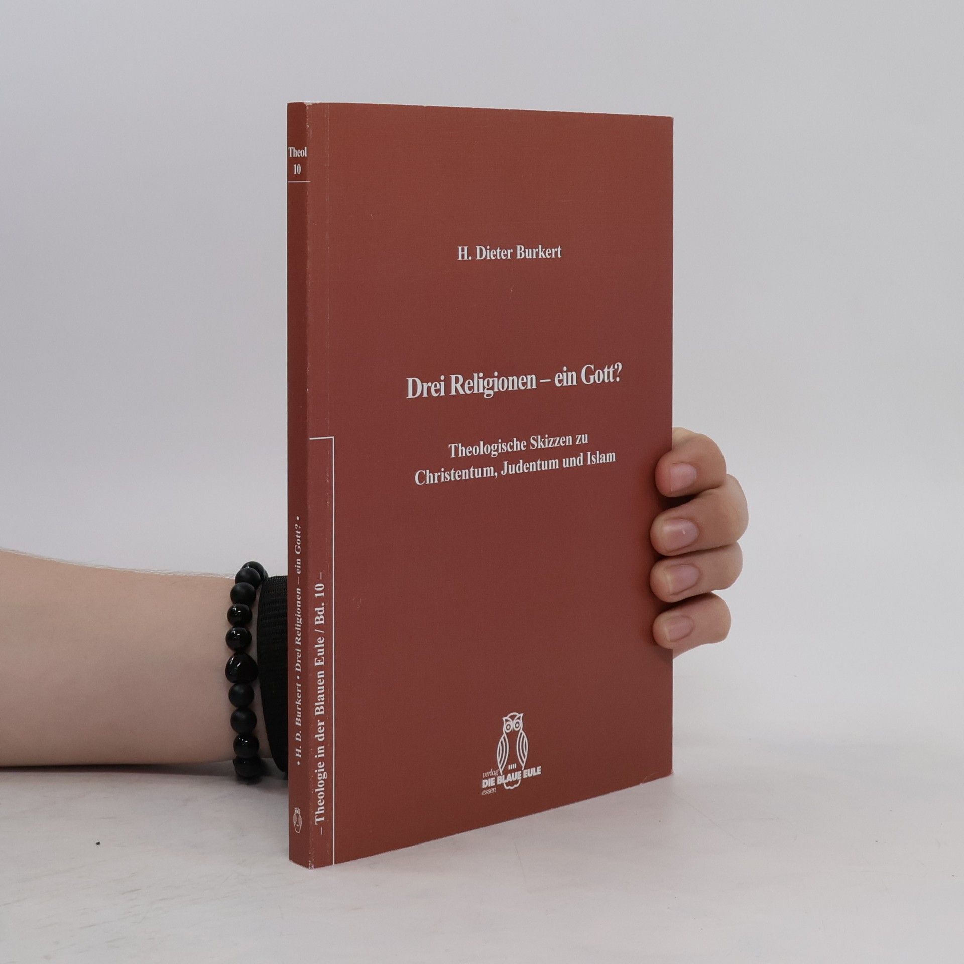 H. Dieter Burkert Drei Religionen - ein Gott?