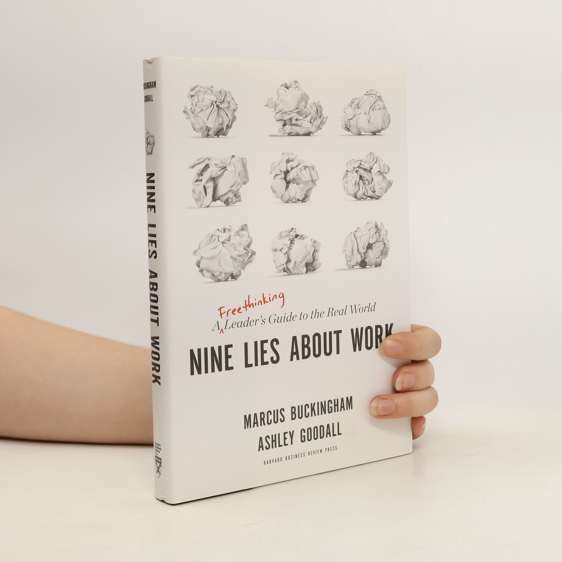 Marcus Buckingham Nine Lies about Work