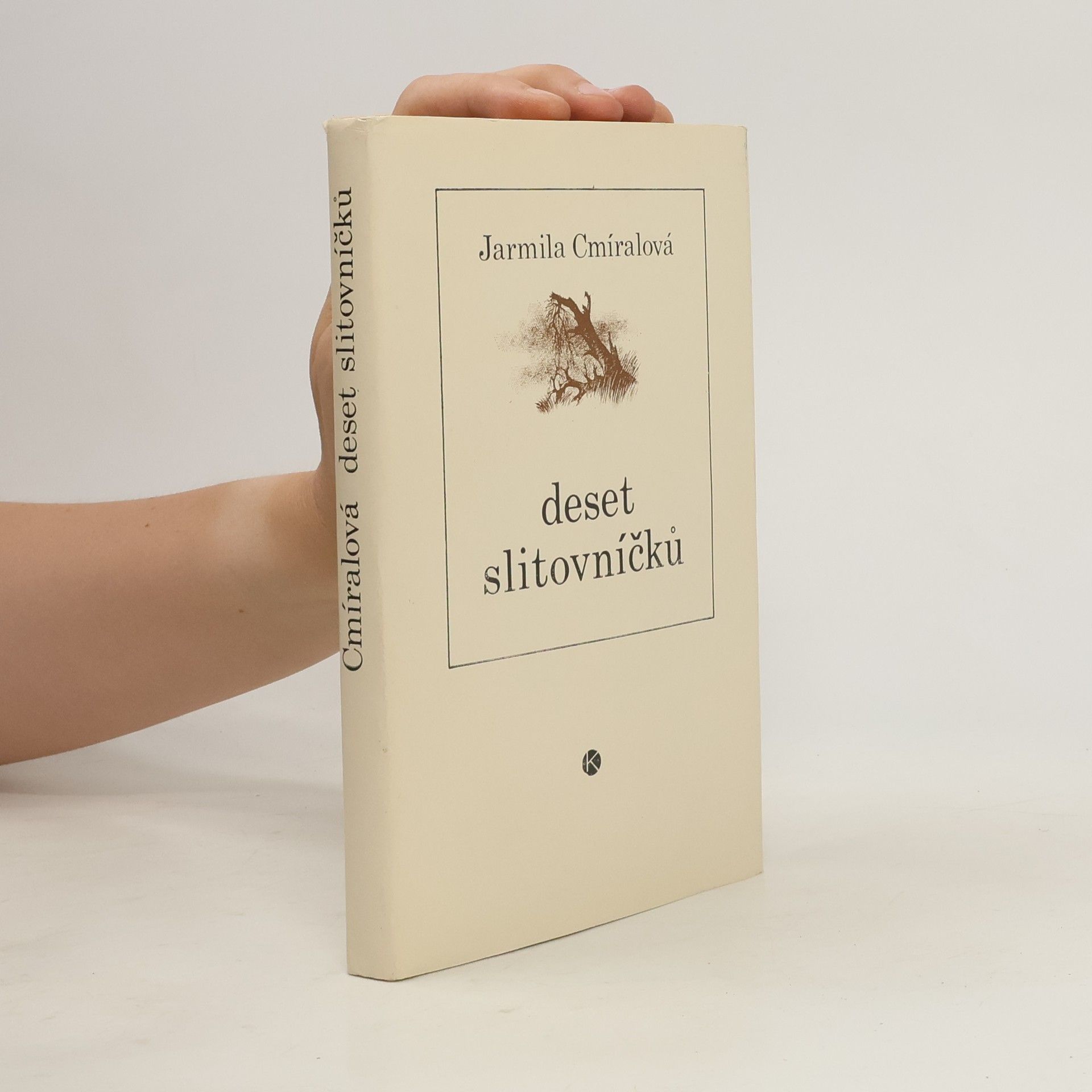 Jarmila Cmíralová Deset slitovníčků