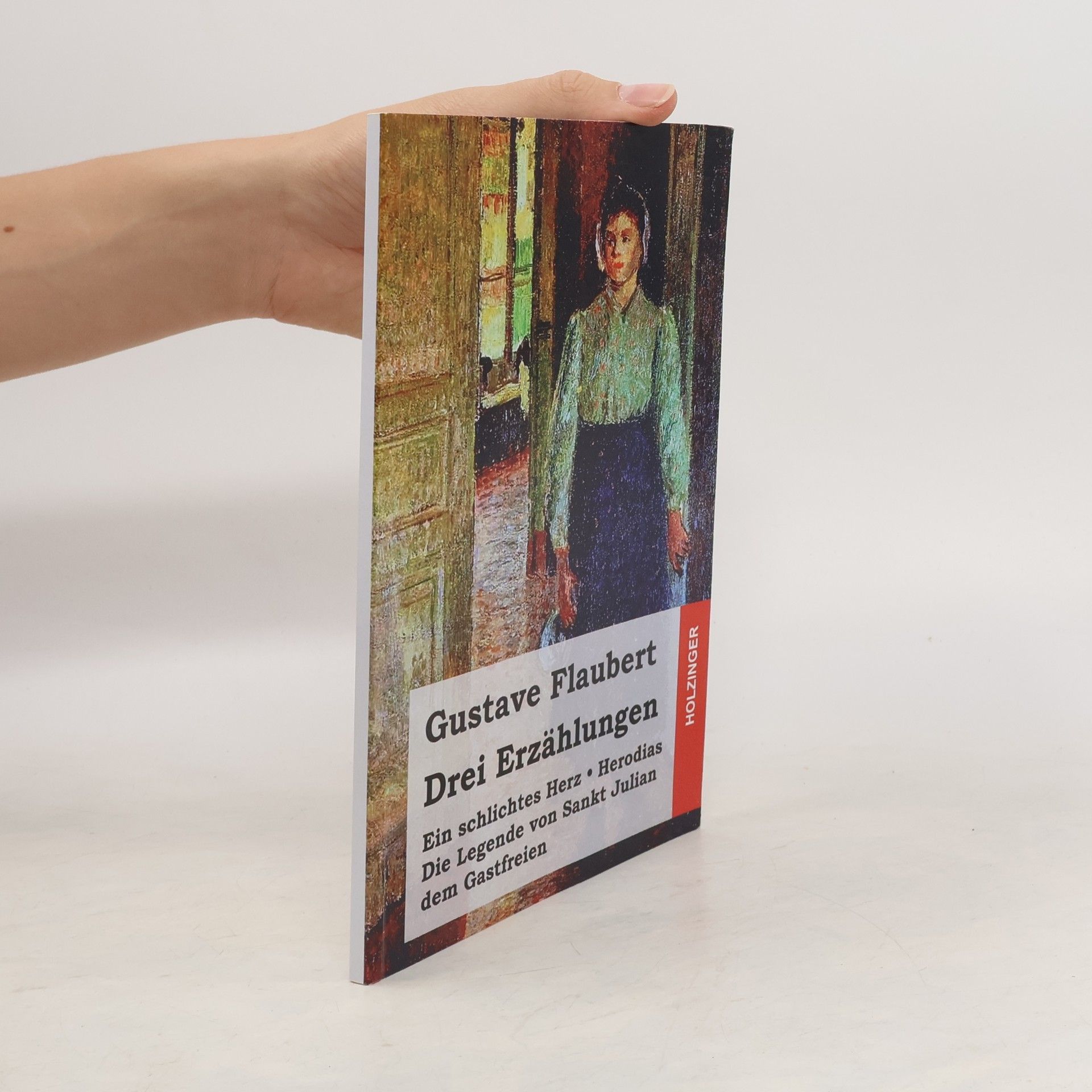 Gustave Flaubert Drei Erzählungen