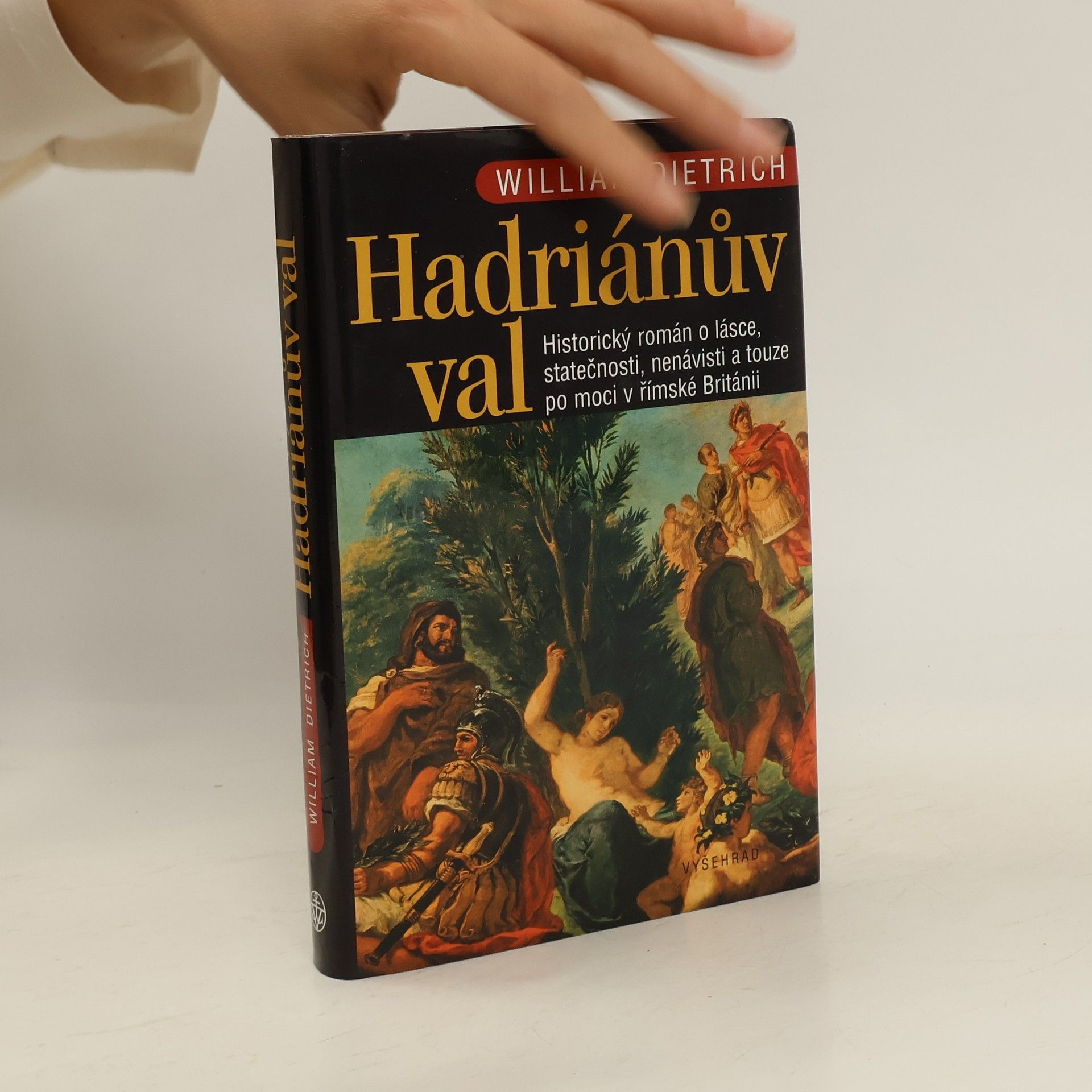 William Dietrich Hadriánův val