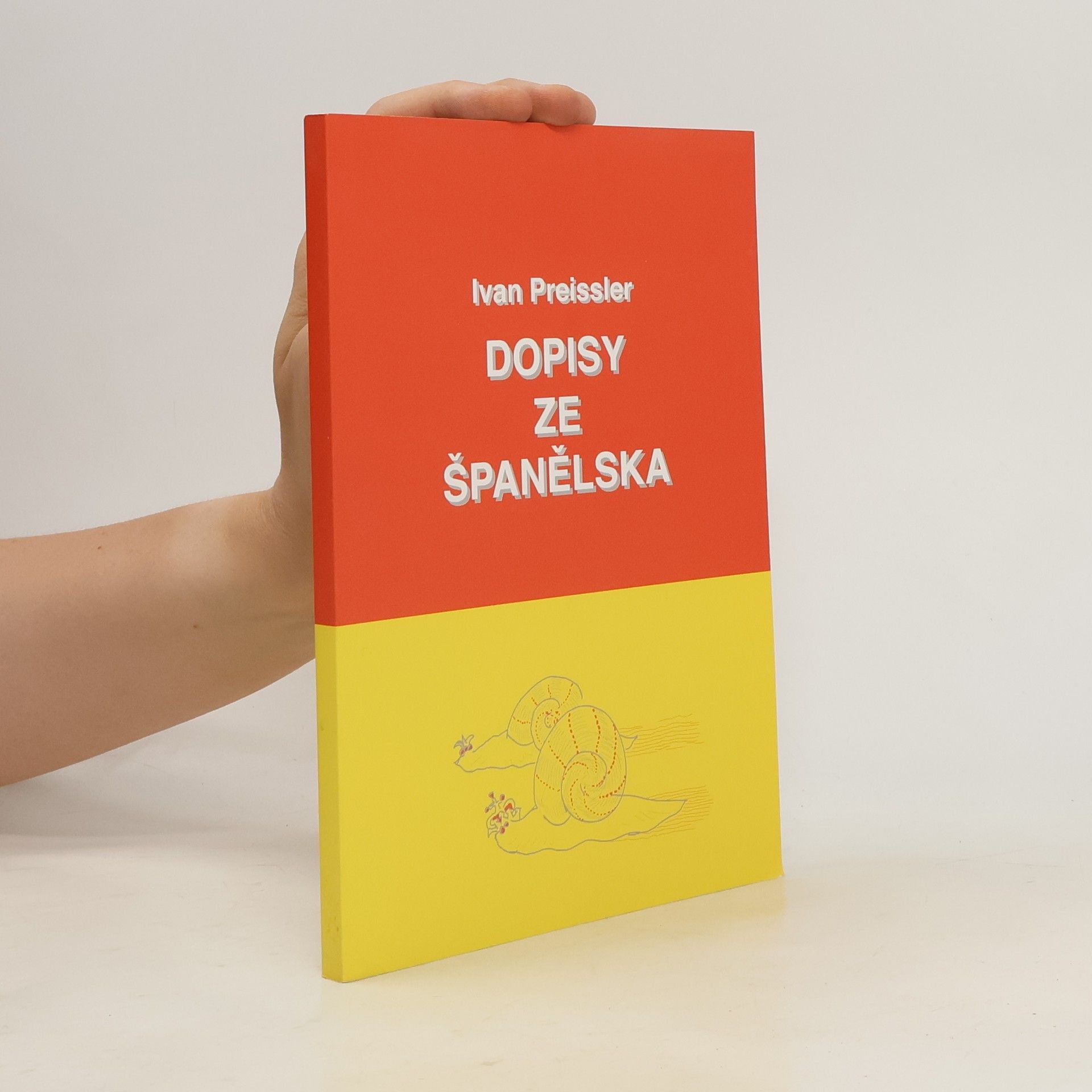 Evín Preissler Dopisy ze Španělska : 1985-1986