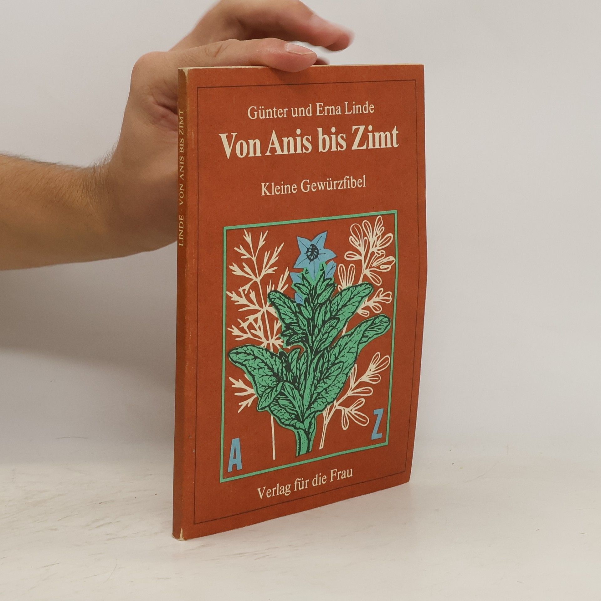Erna Linde Von Anis bis Zimt