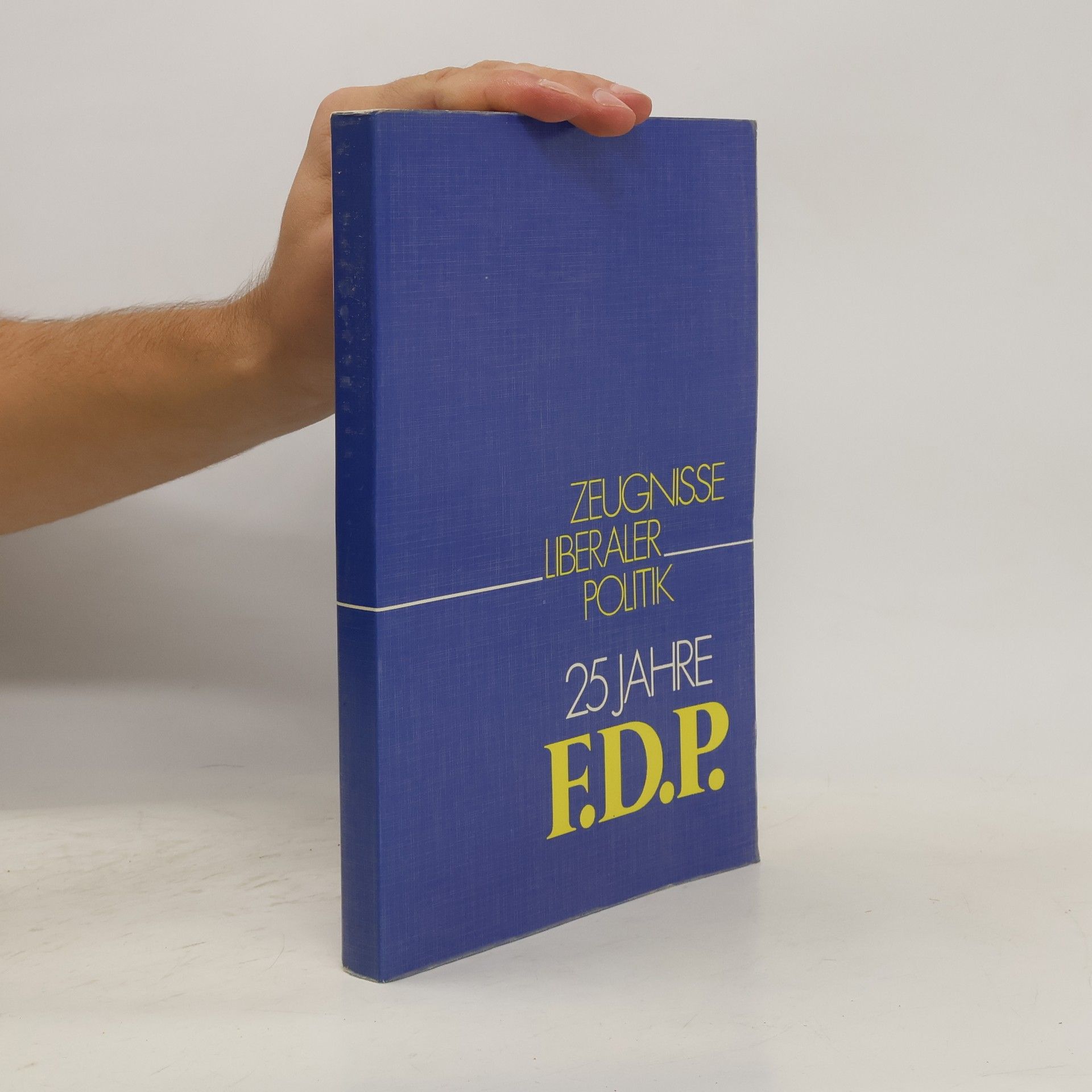 Collectif d'auteurs Zeugnisse liberaler Politik