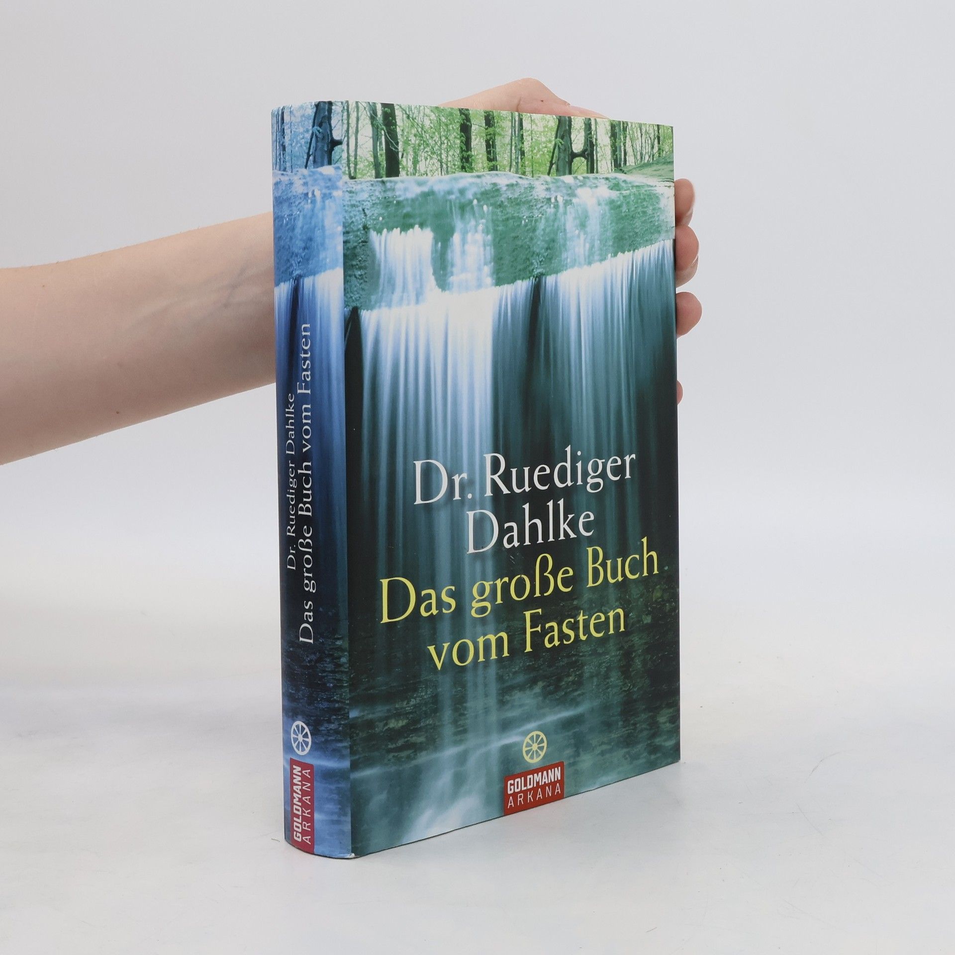 Ruediger Dahlke Das große Buch vom Fasten