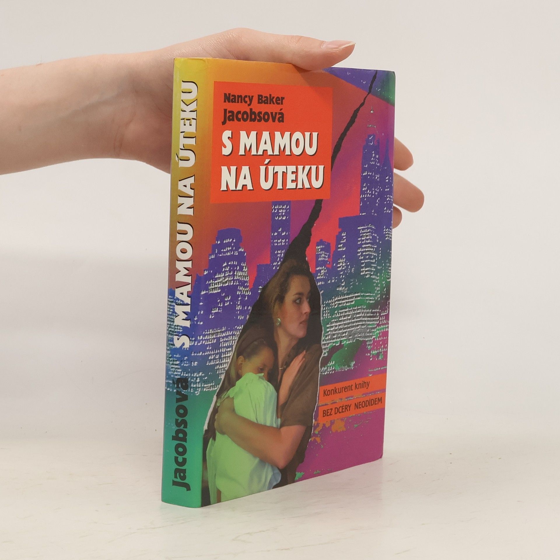 Jacobsová N.B. S mamou na úteku